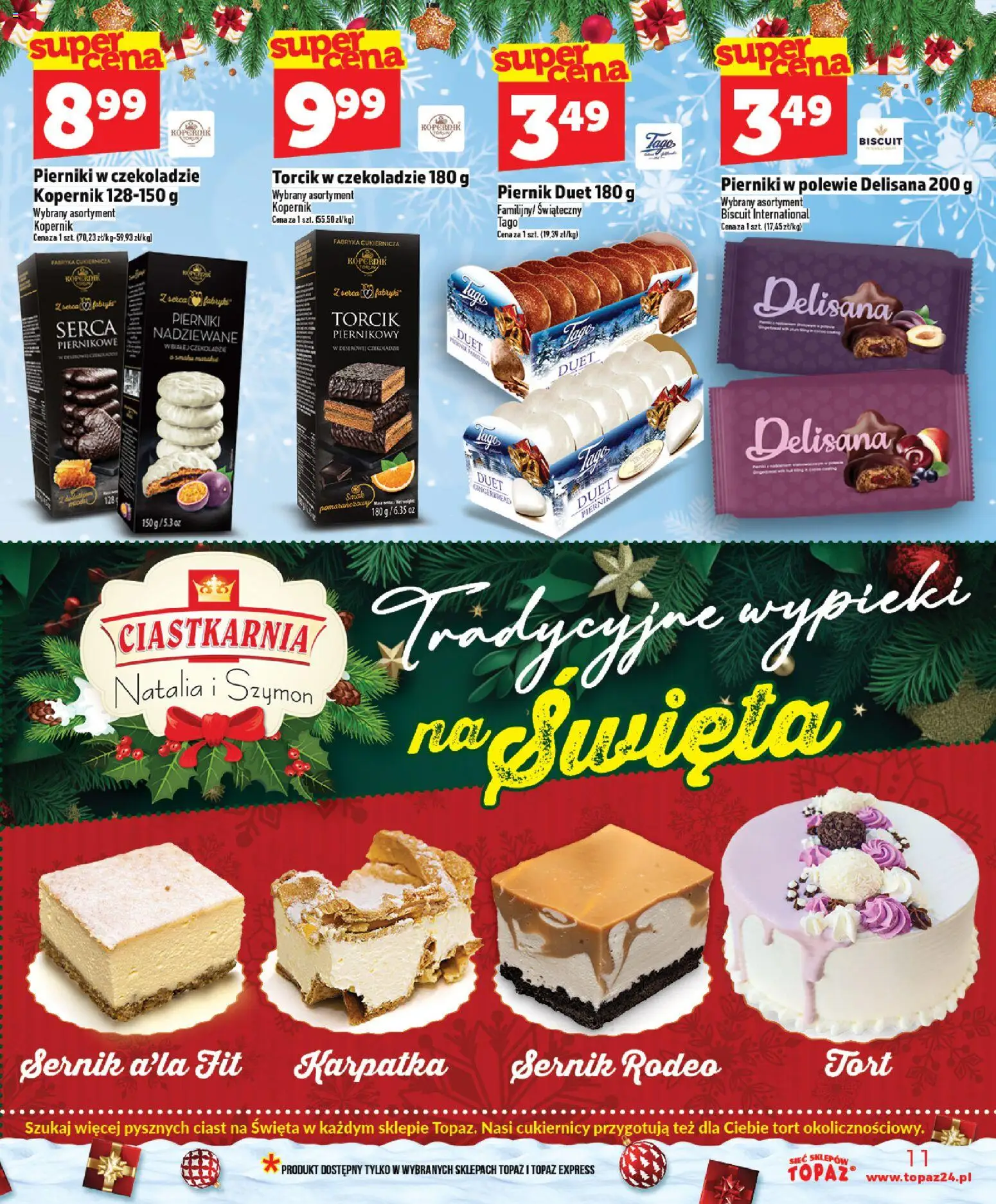 Topaz Gazetka - Ceny małe na stałe od 04.12.2025 | Strona: 11 | Produkty: Pierniki, Piernik, Tort, Pierniki w czekoladzie