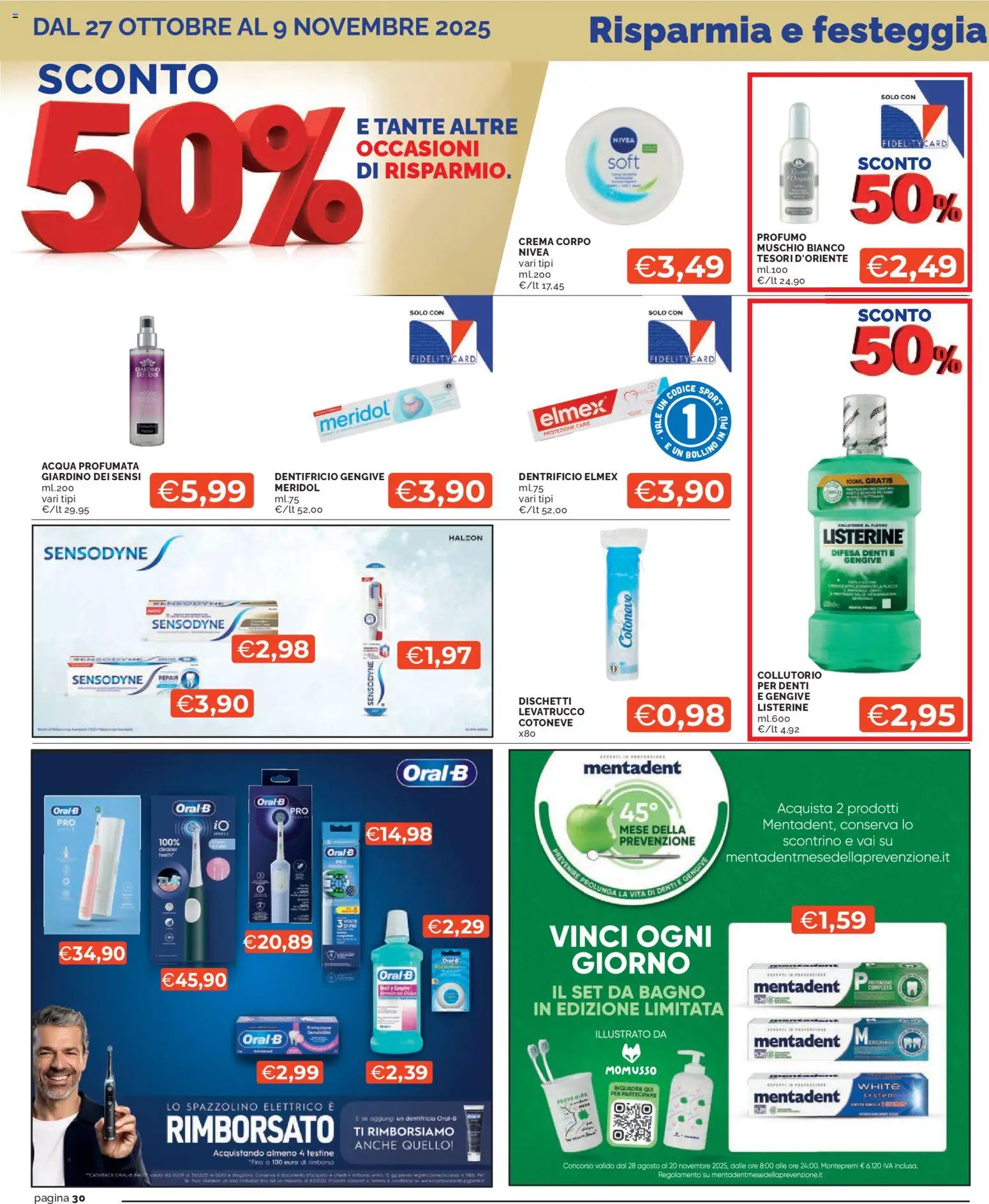 Volantino Mercatò del 27.10.2025 | Pagina: 30 | Prodotti: Dentifricio, Spazzolino, Acqua, Bagno