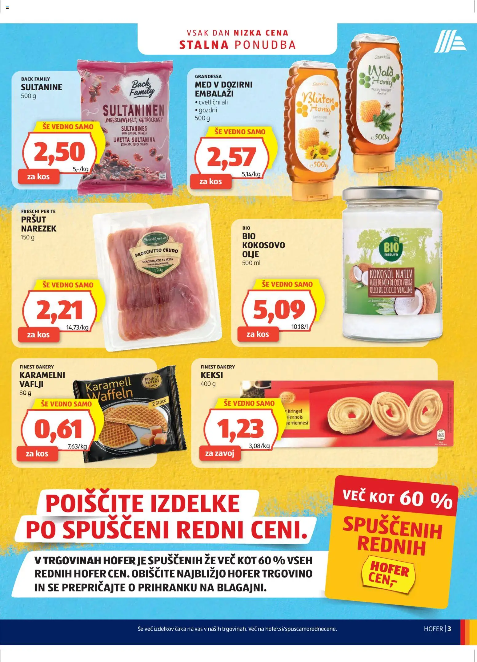 Hofer SI katalog | vrijedi od 15.04.2026 | Stranica: 3 | Proizvodi: Med, Keksi, Pršut