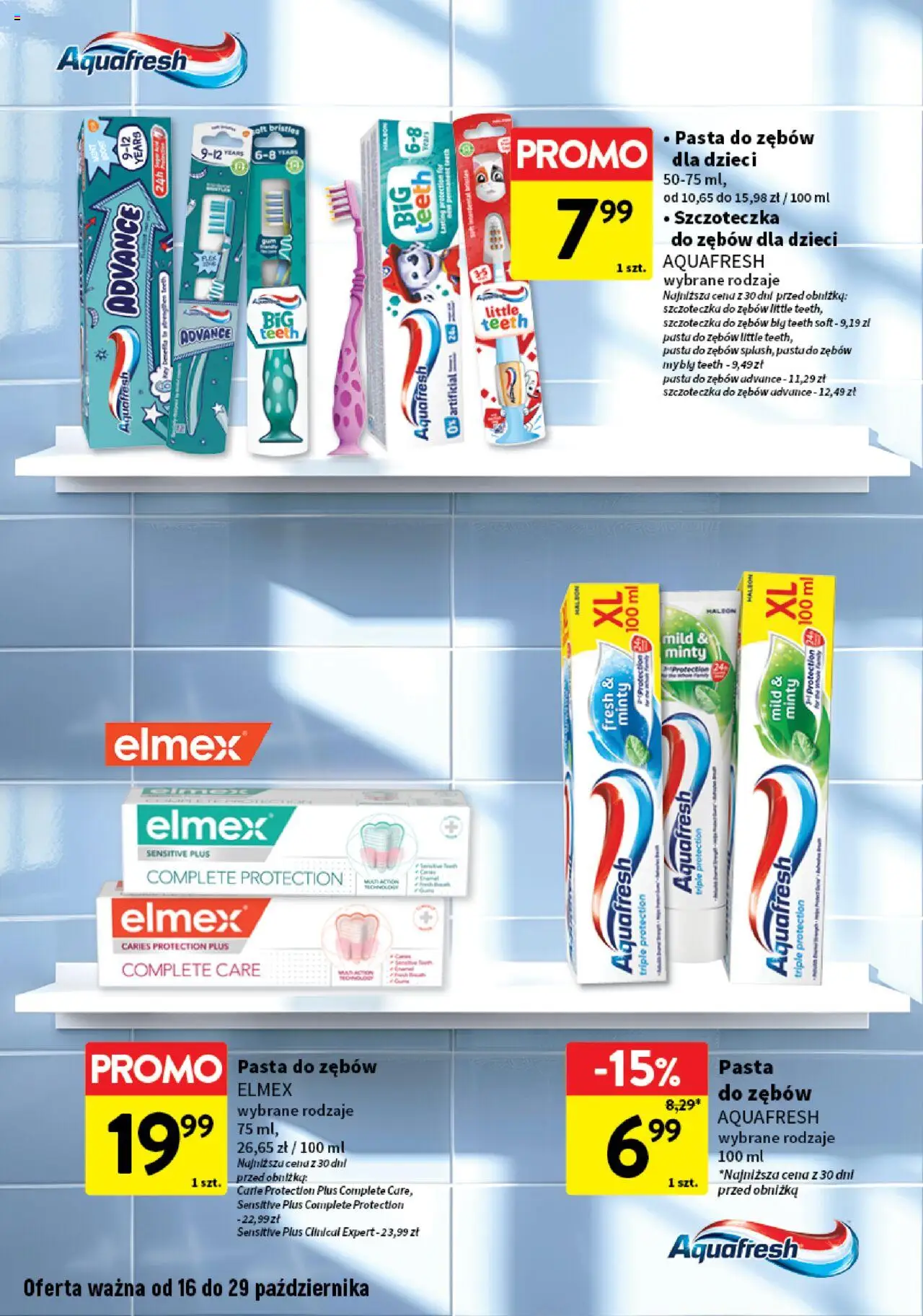Intermarche Gazetka - Supermarki w supercenach od 16.10.2025 | Strona: 4 | Produkty: Pasta do zębów, Szczoteczka do zębów