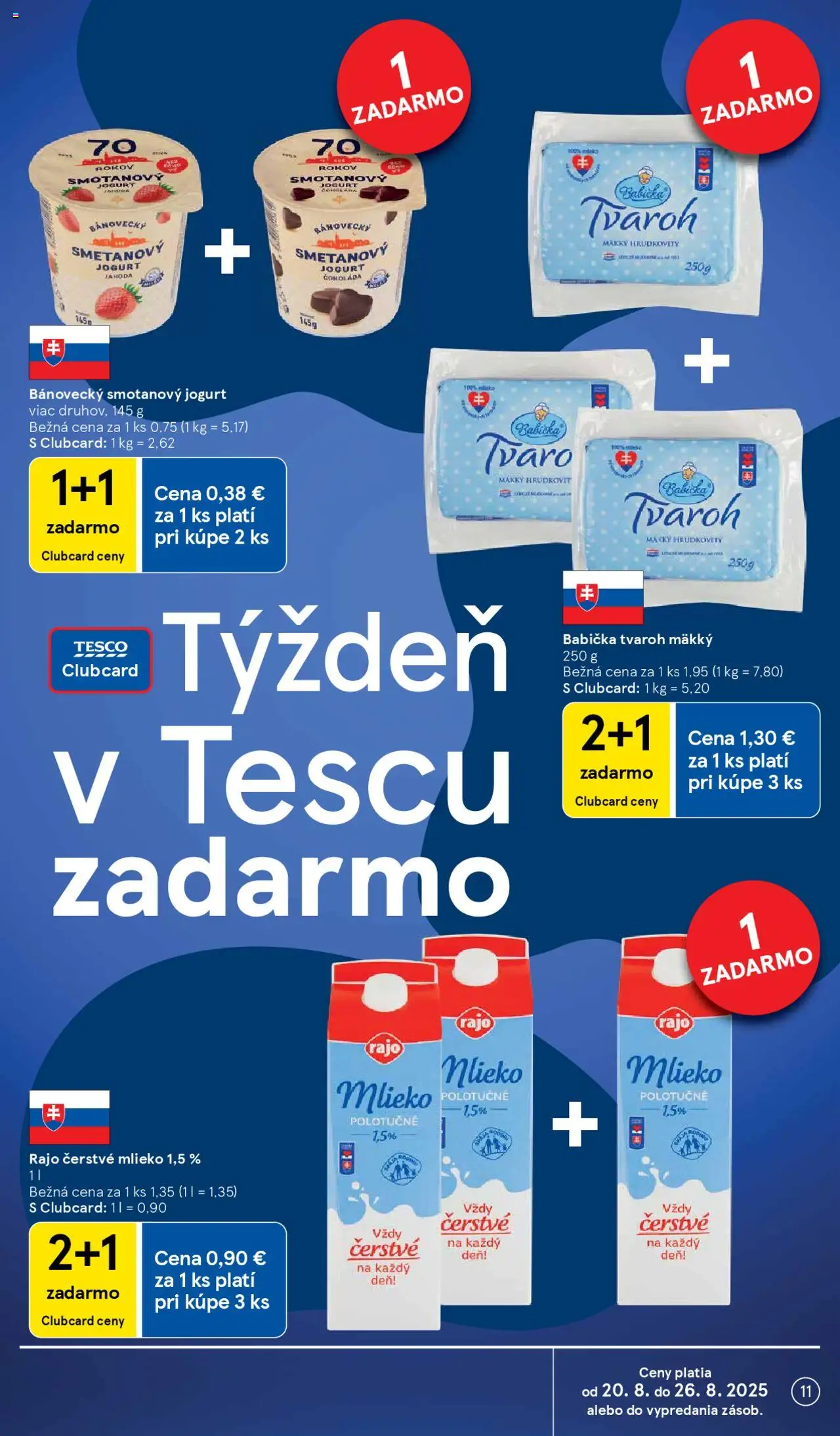 Tesco Hypermarket - leták │ platný od 20.08.2025 | Strana: 11 | Produkty: Mlieko, Jogurt, Čokoláda, Tvaroh