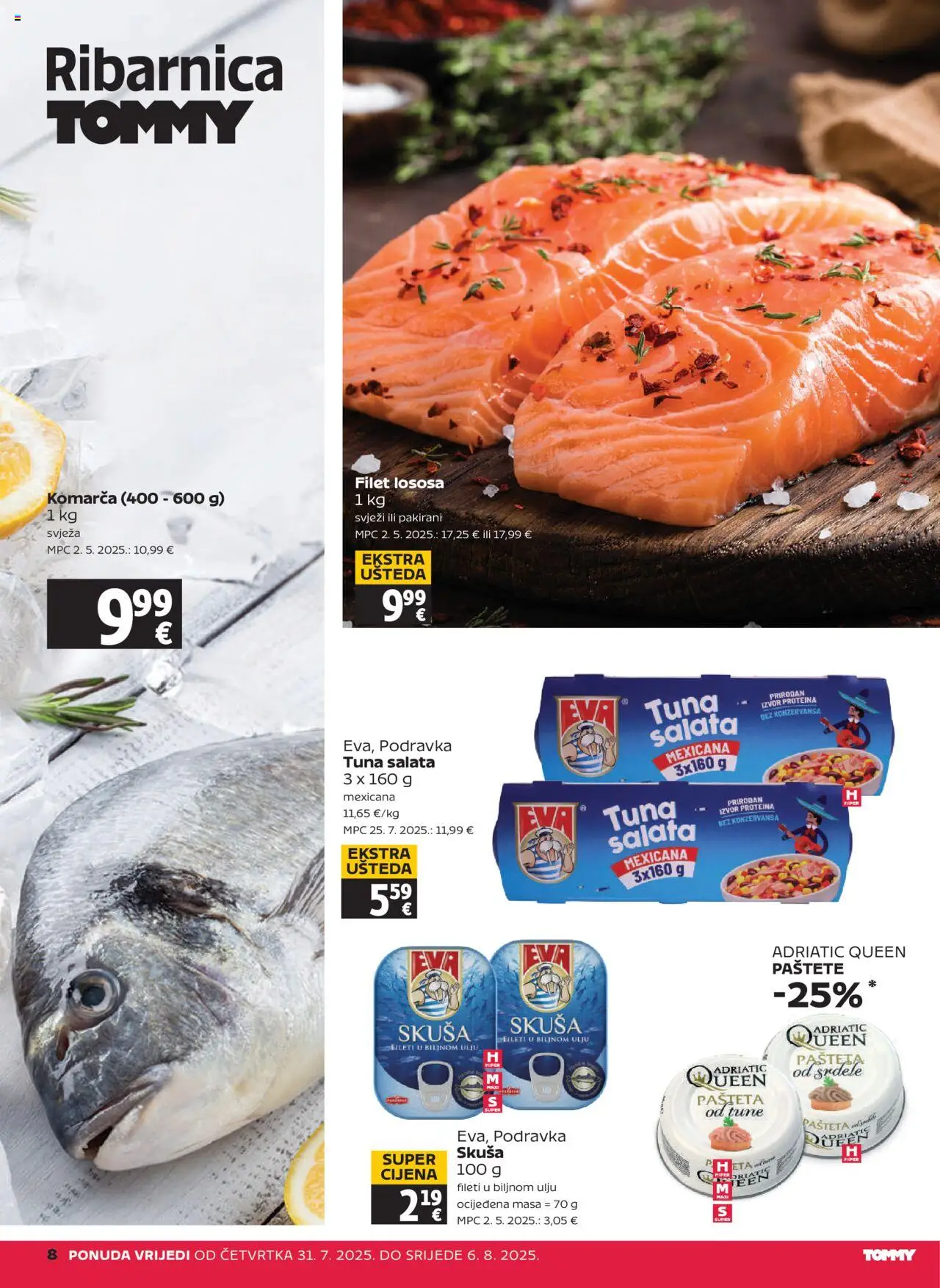 Tommy katalog | vrijedi od 31.07.2025 | Stranica: 8 | Proizvodi: Pašteta, Salata, Skuša, Tuna