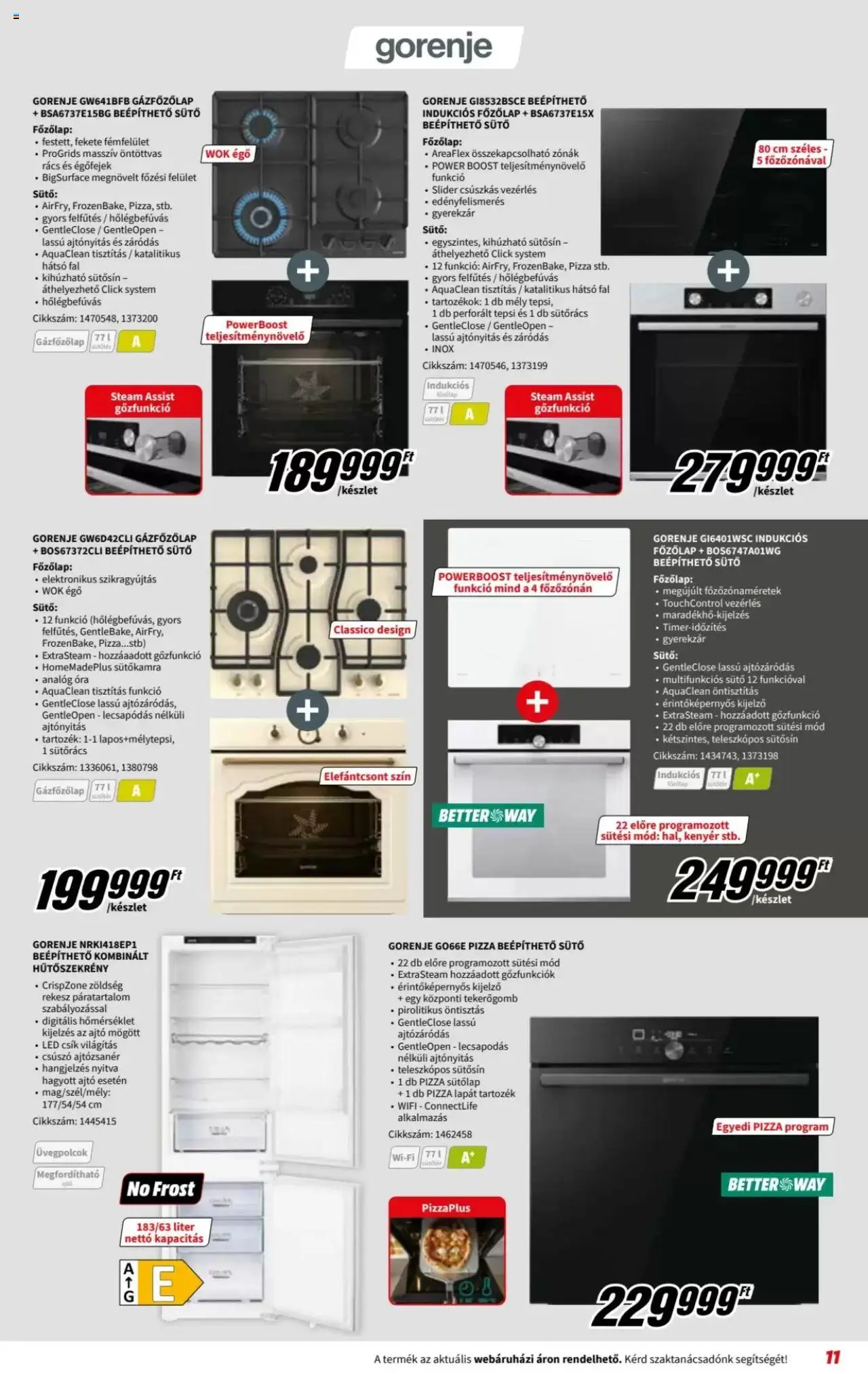 Media Markt akciós ujság - amely érvényes a következő dátumtól: 06.08.2025 | Oldal: 11 | Termékek: Hűtőszekrény, Kenyér, Zöldség, Óra
