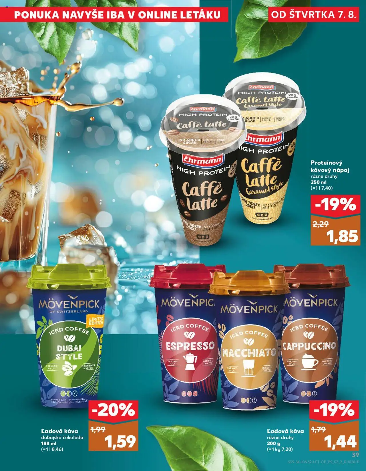 Kaufland SK akciós ujság - amely érvényes a következő dátumtól: 07.08.2025 | Oldal: 39 | Termékek: Cappuccino, Protein