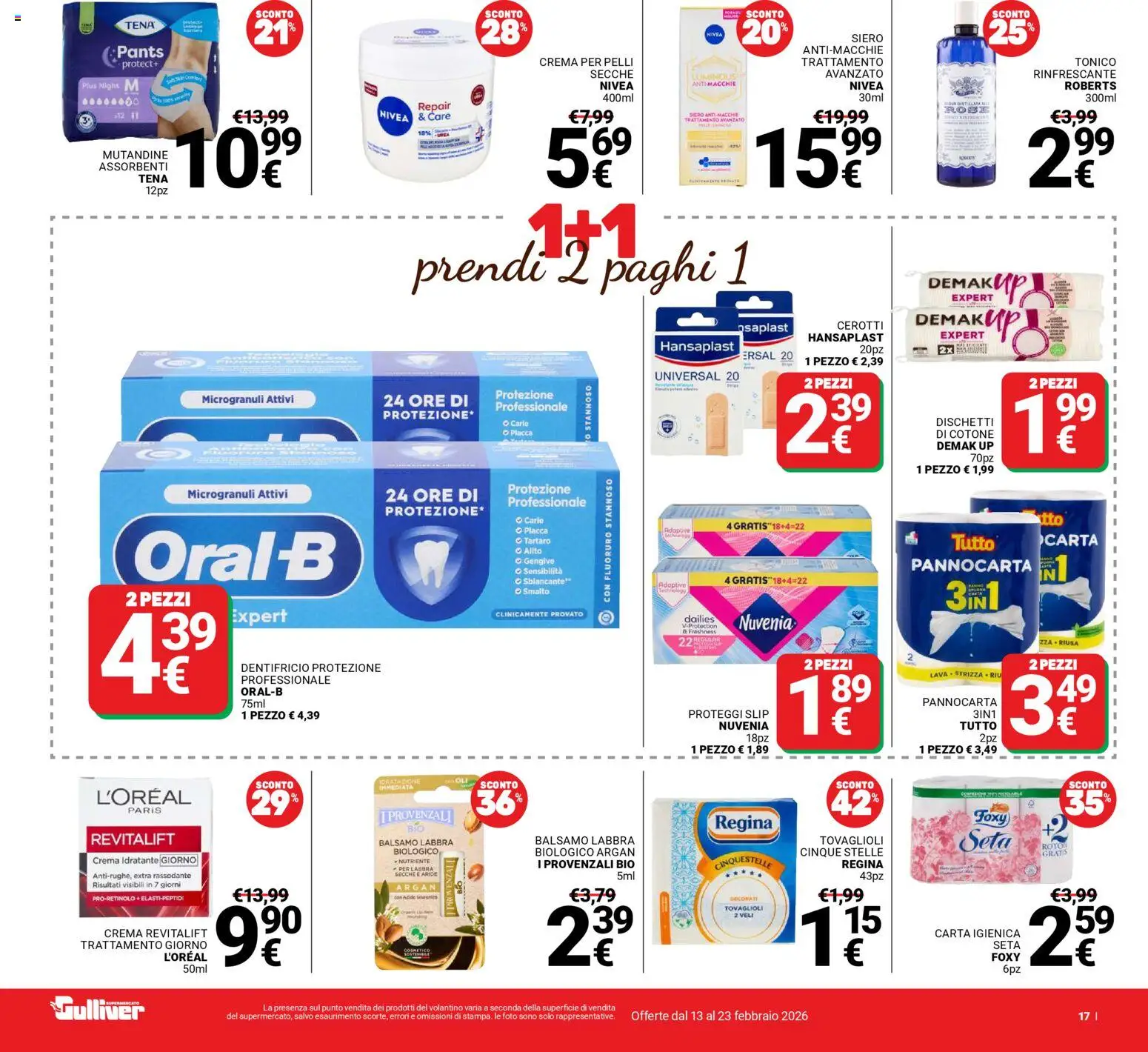 Volantino Gulliver del 13.02.2026 | Pagina: 17 | Prodotti: Balsamo, Proteggi slip, Mutandine, Cerotti