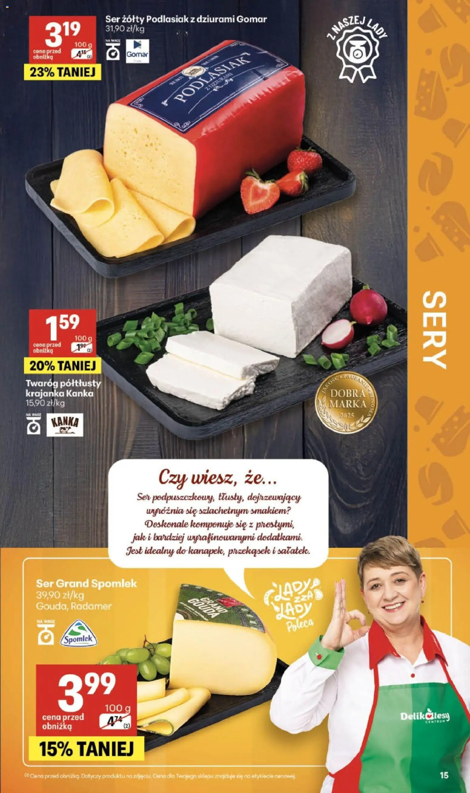 Delikatesy Centrum Gazetka - Sklepy Własne od 19.02.2026 | Strona: 15 | Produkty: Ser żółty, Twaróg półtłusty, Ser, Twaróg