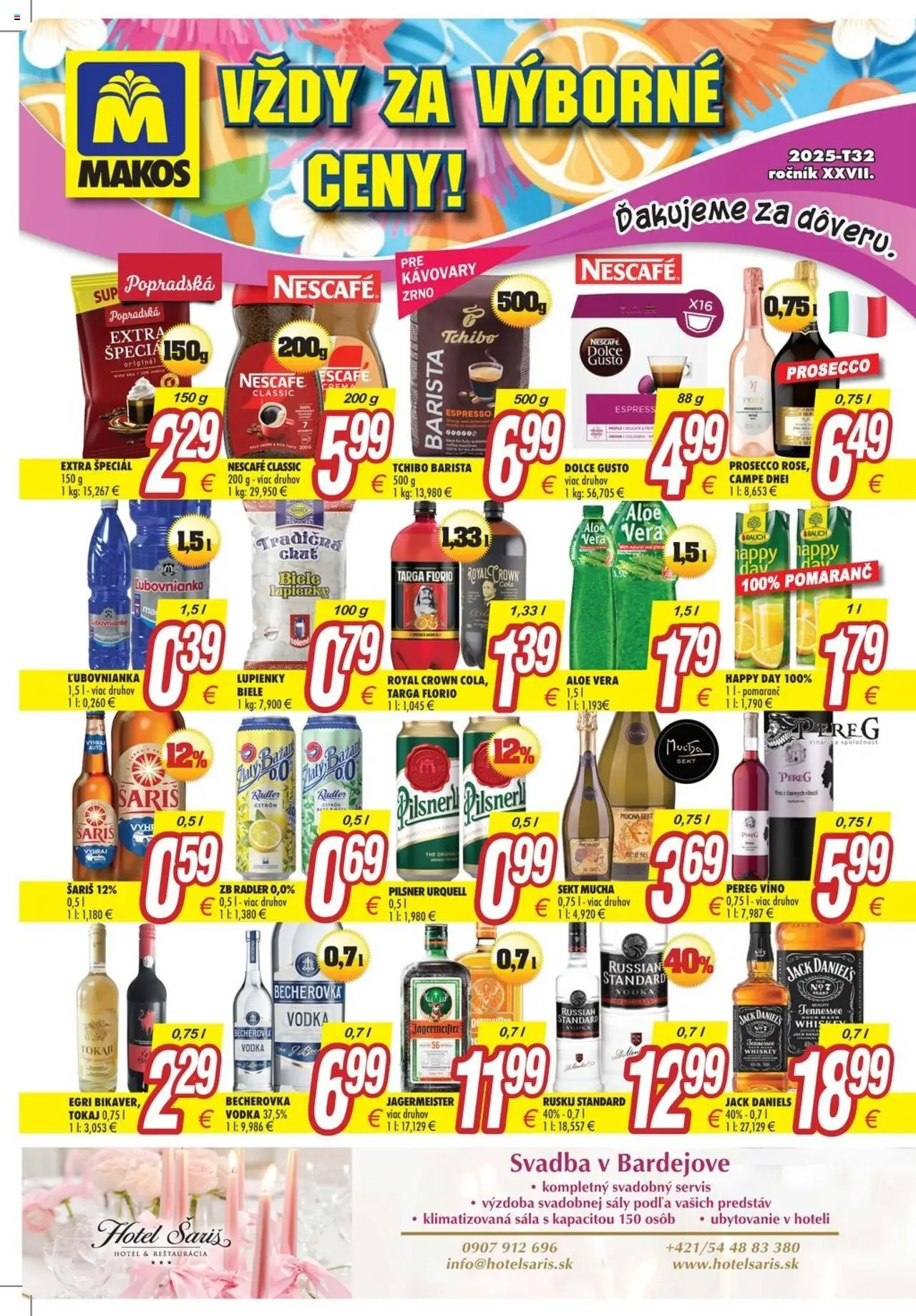 Makos leták │ platný od 04.08.2025 | Strana: 2 | Produkty: Dolce Gusto, Prosecco, Šariš, Nescafé Classic