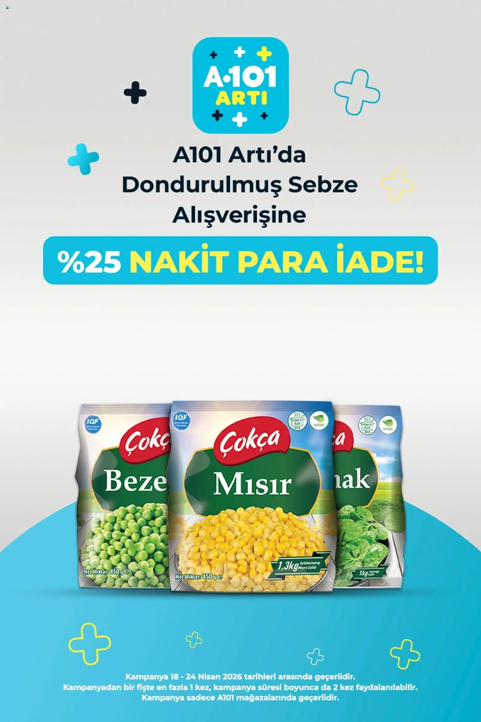 A101 - Arti - 18.04.2026 tarihinden itibaren geçerlidir | Sayfa: 5 | Ürünler: Sebze, Mısır