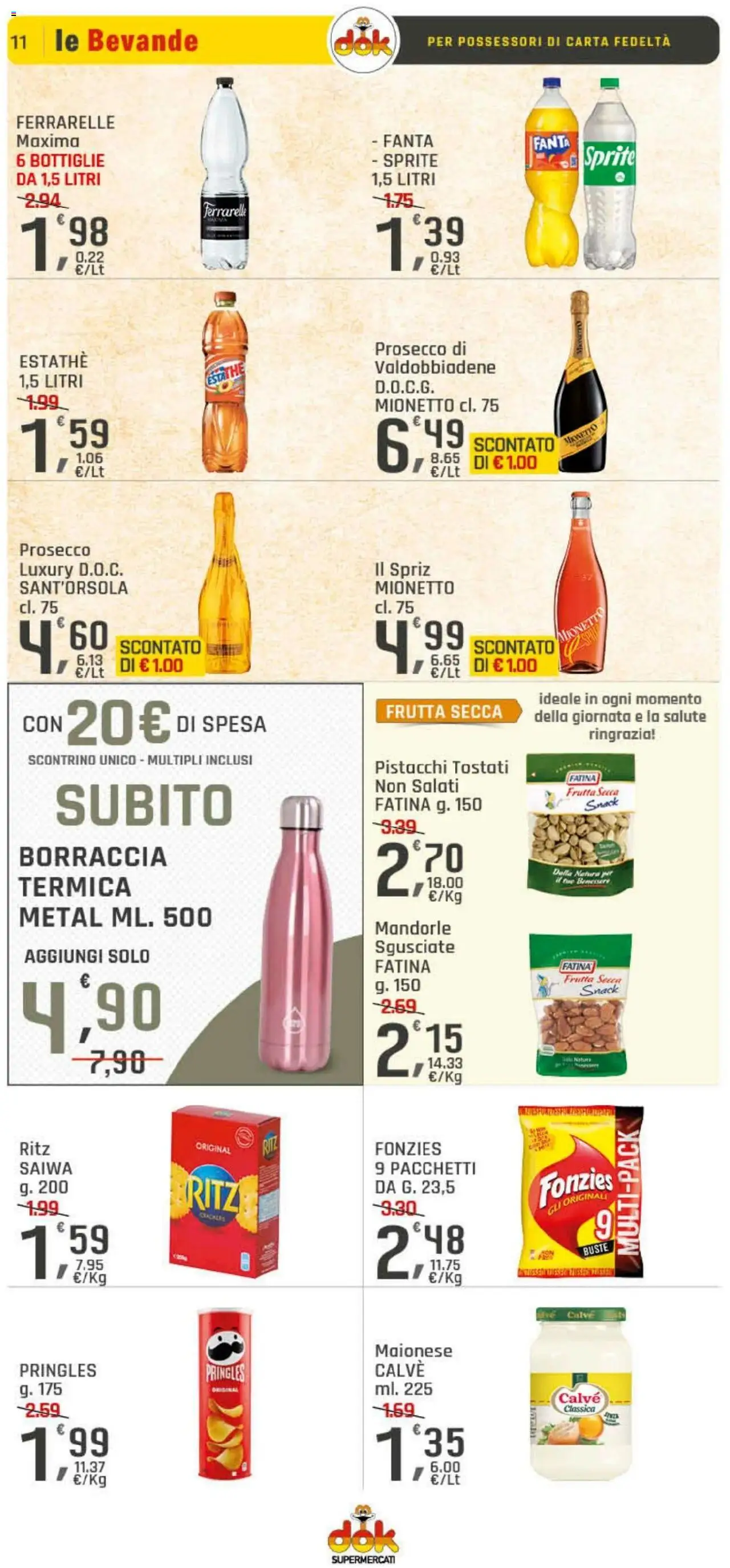 Volantino DOK del 08.08.2025 | Pagina: 11 | Prodotti: Prosecco, Frutta, The, Ferrarelle