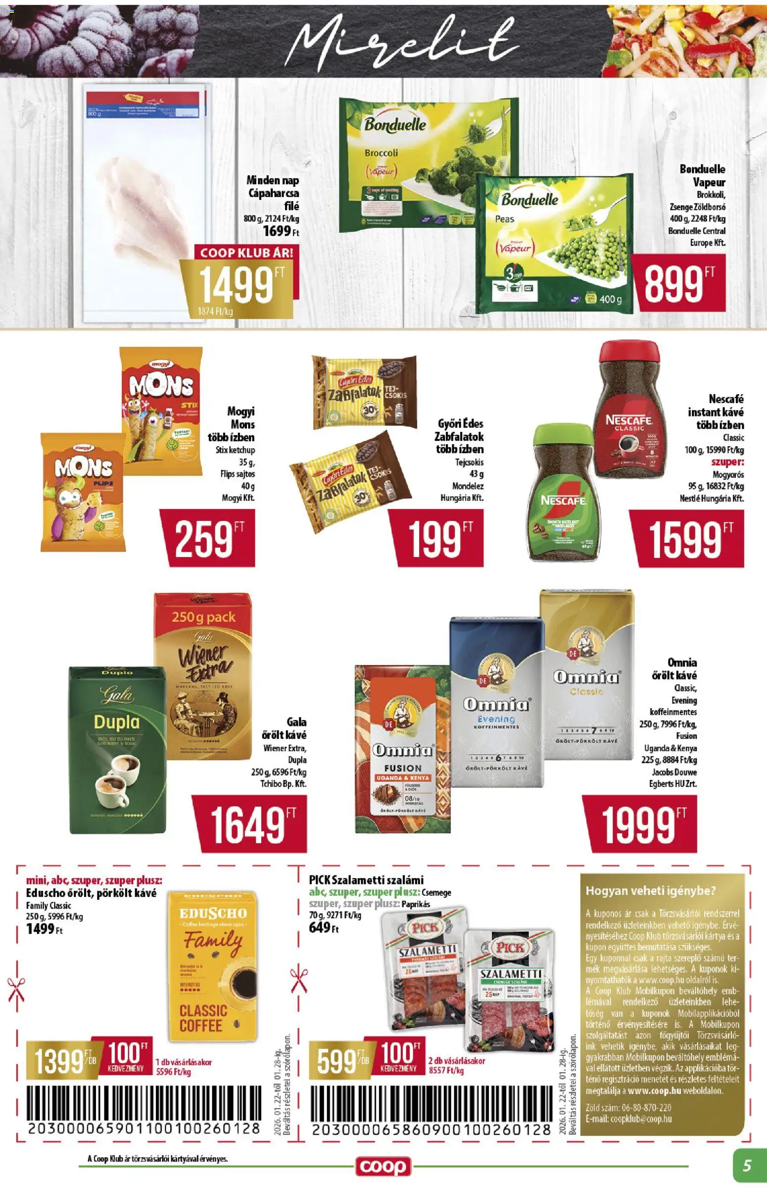 COOP akciós ujság - amely érvényes a következő dátumtól: 22.01.2026 | Oldal: 5 | Termékek: Nescafé, Pick, Kávé, Ketchup