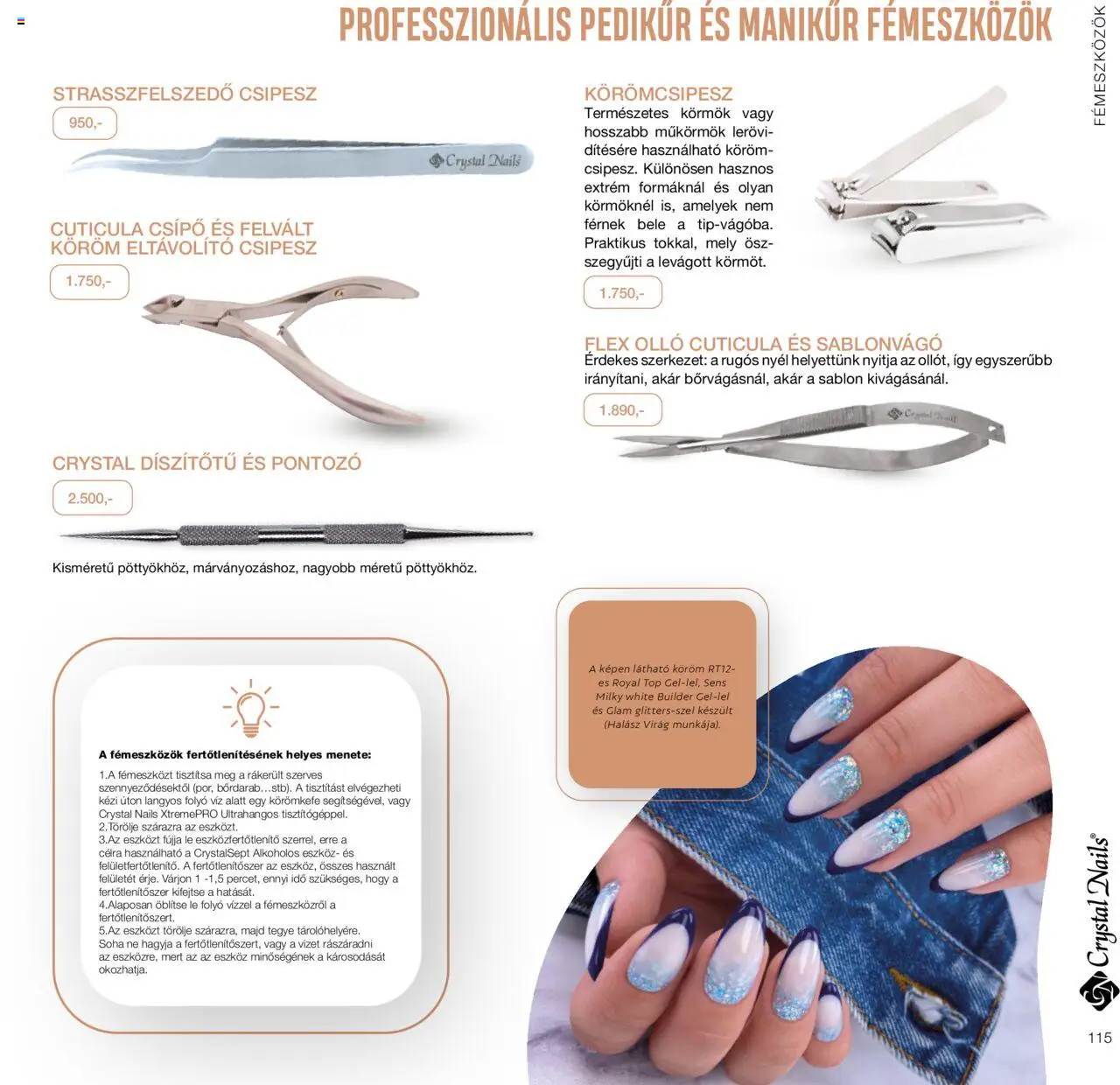 Crystal Nails akciós ujság - amely érvényes a következő dátumtól: 01.01.2024 | Oldal: 115 | Termékek: Virag, Körömkefe