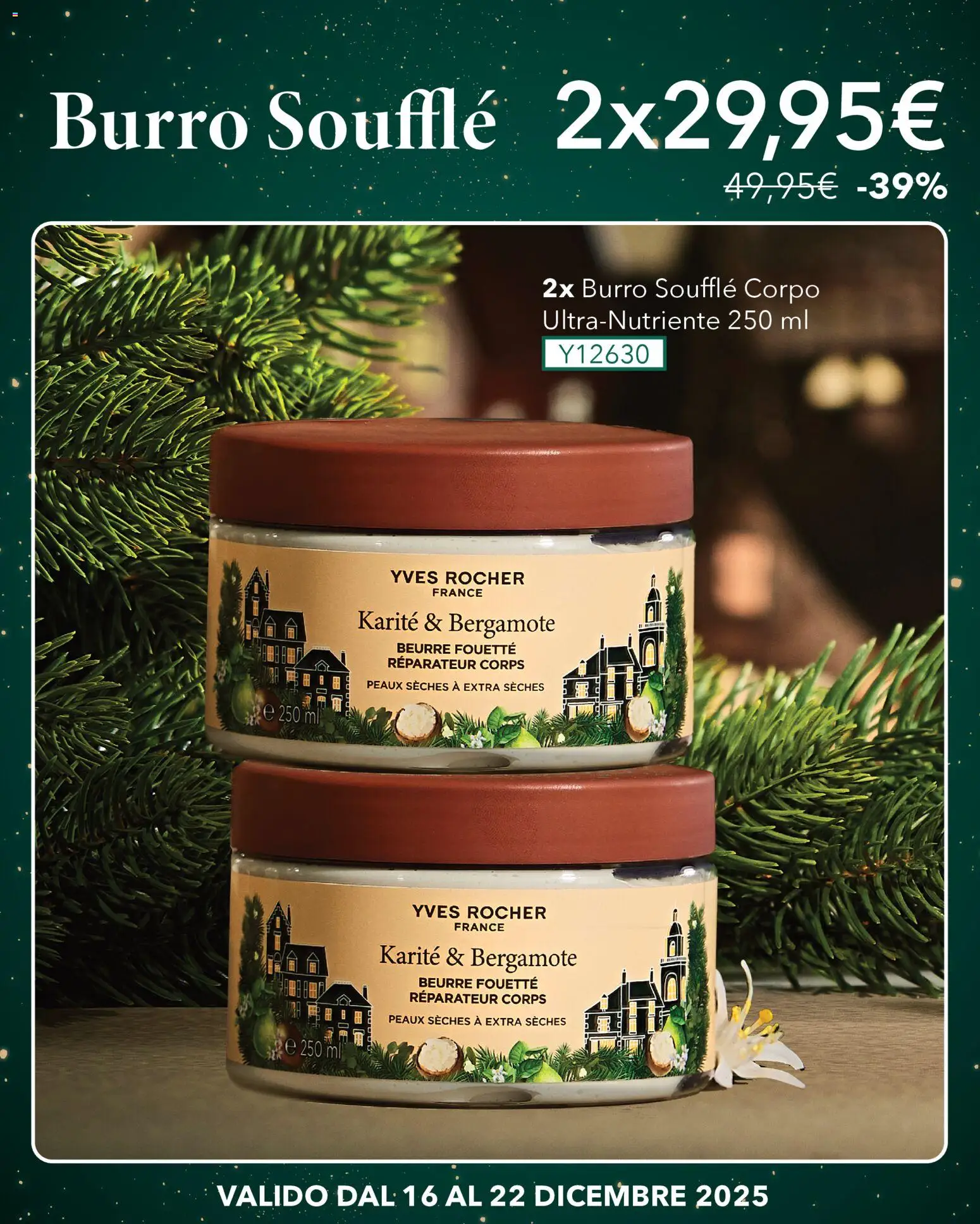 Volantino Yves Rocher del 16.12.2025 | Pagina: 5 | Prodotti: Burro