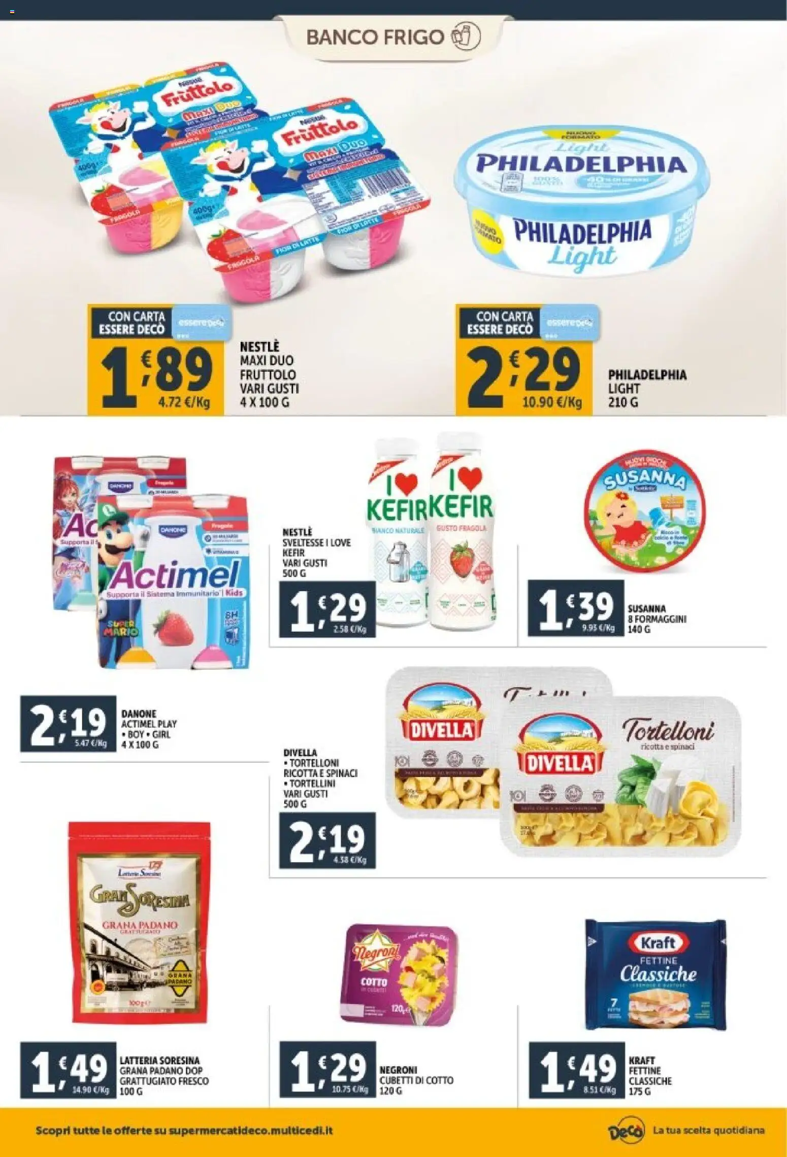 Volantino Decò del 29.12.2025 | Pagina: 8 | Prodotti: Spinaci, Grana Padano, Ricotta, Tortelloni