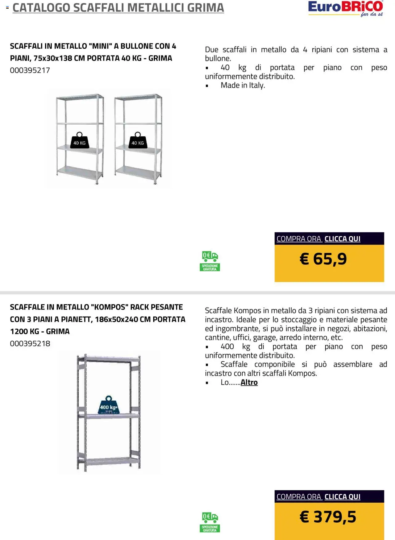 Volantino Eurobrico del 23.07.2025 | Pagina: 17 | Prodotti: Scaffale