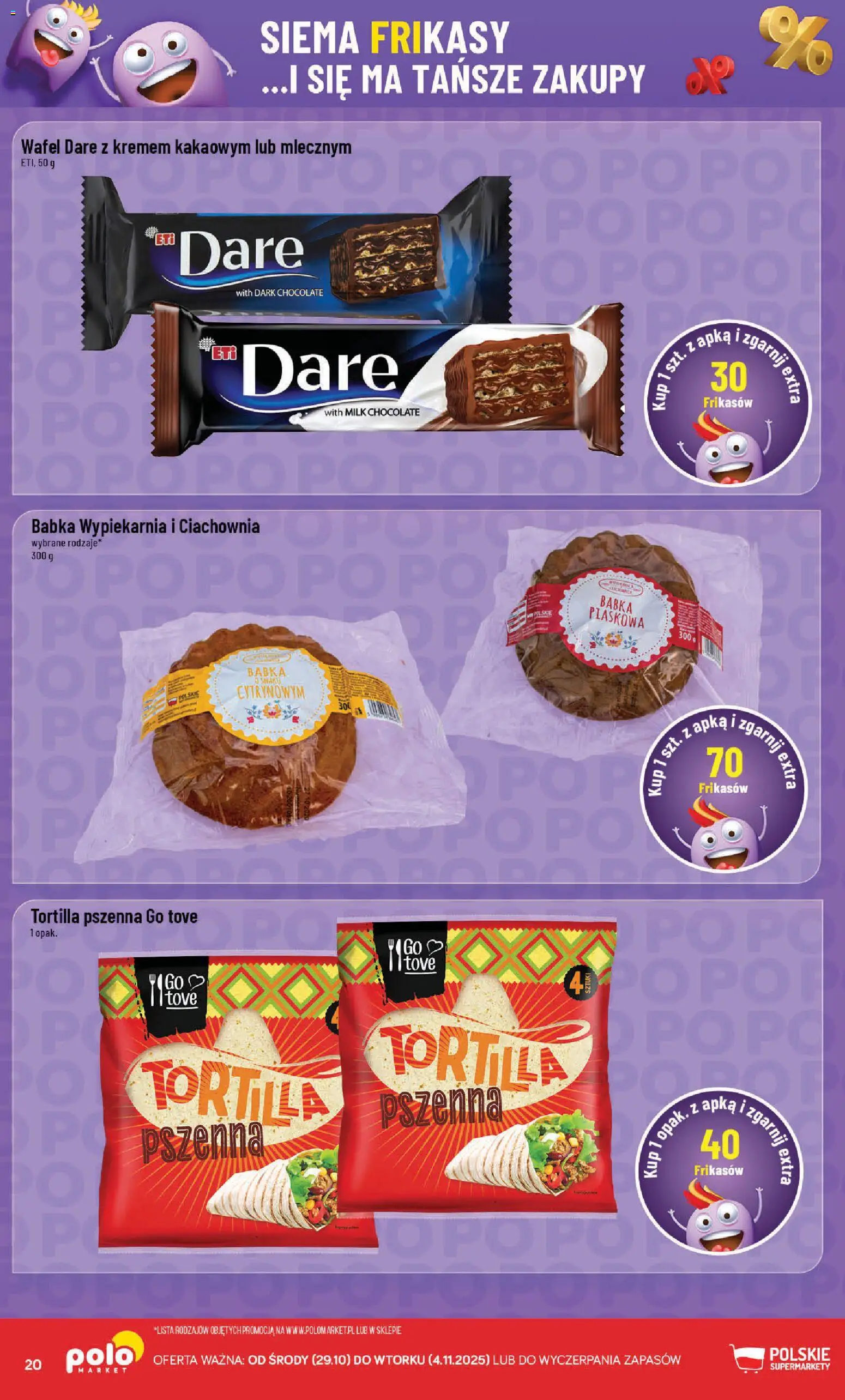 POLOmarket Gazetka - Frikasowe Hity od 29.10.2025 | Strona: 20 | Produkty: Tortilla, Babka