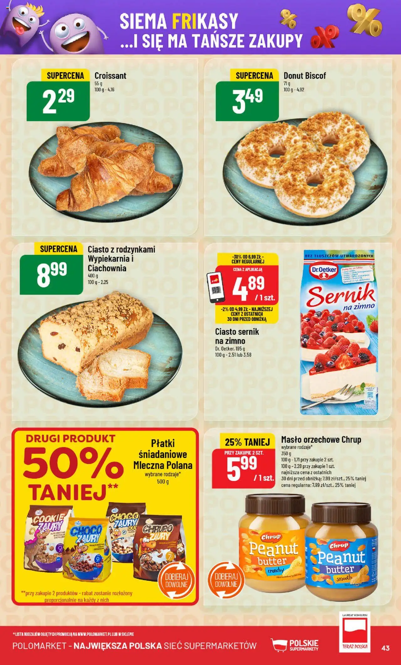 POLOmarket Gazetka od 04.06.2025 | Strona: 43 | Produkty: Ciasto, Płatki śniadaniowe, Donut, Masło