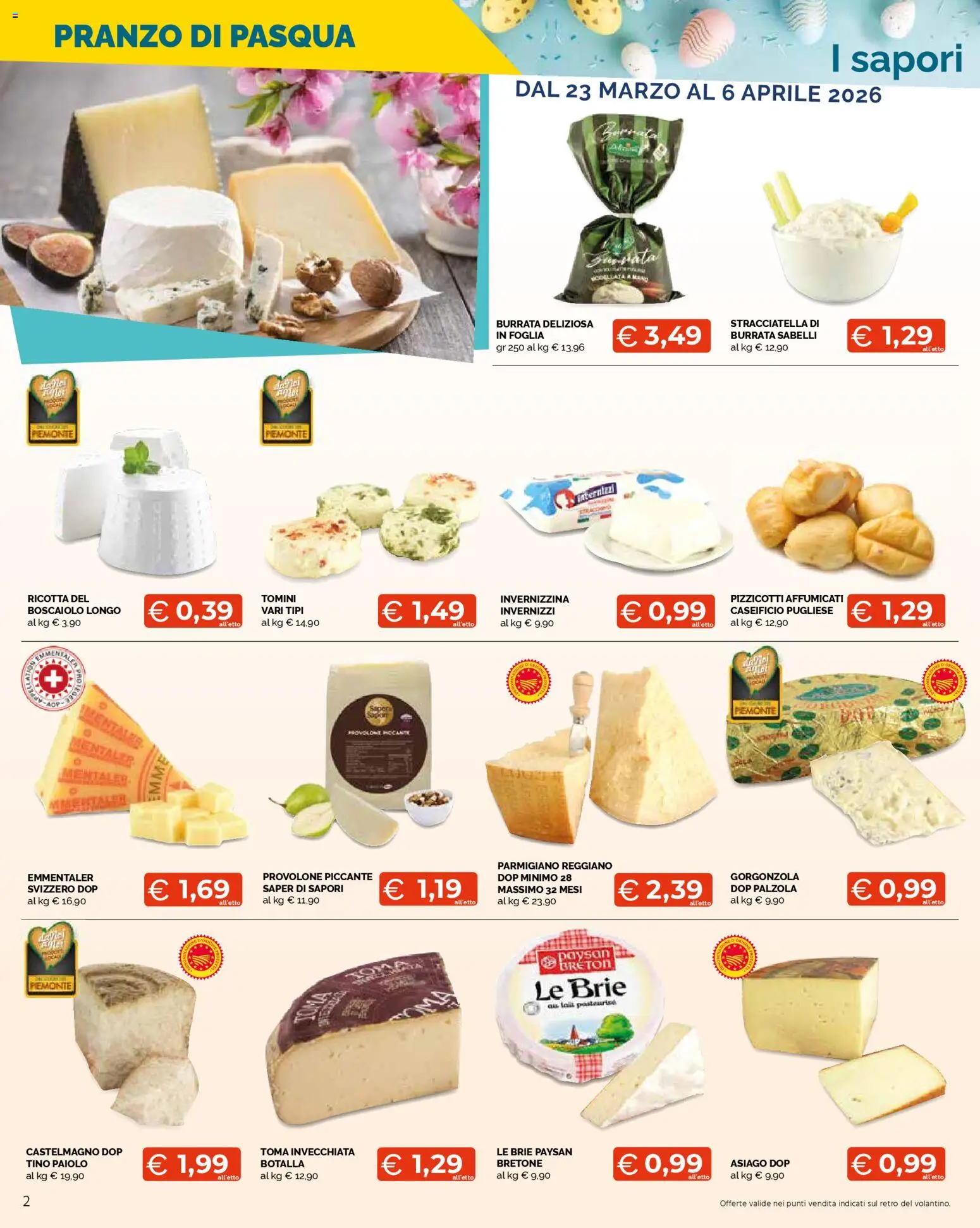 Volantino Mercatò del 23.03.2026 | Pagina: 2 | Prodotti: Provolone, Parmigiano reggiano, Gorgonzola, Burrata