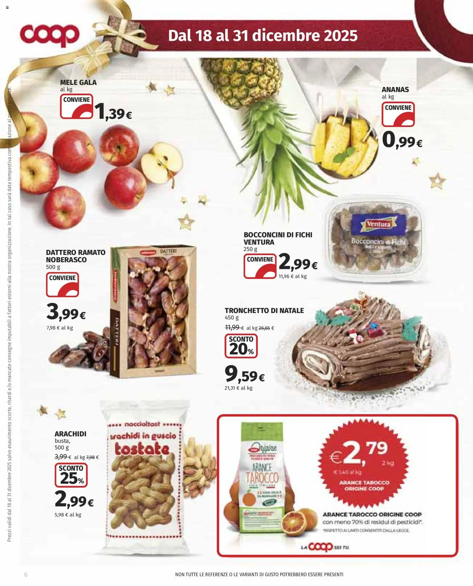 Volantino COOP del 18.12.2025 | Pagina: 6 | Prodotti: Mele, Ananas, Data, Arachidi