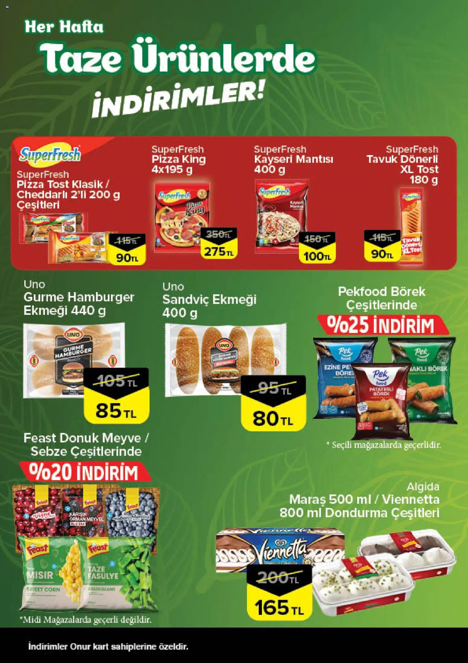 Onur Market - Taze Ürünlerde İndirimler - Trakya - 12.03.2026 tarihinden itibaren geçerlidir | Sayfa: 4 | Ürünler: Fasulye, Taze Fasulye, Dondurma, Sebze