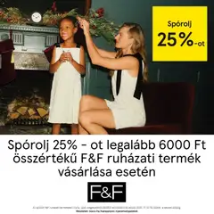 F&F akció katalógus - amely érvényes a következő dátumtól: 13.11.2025