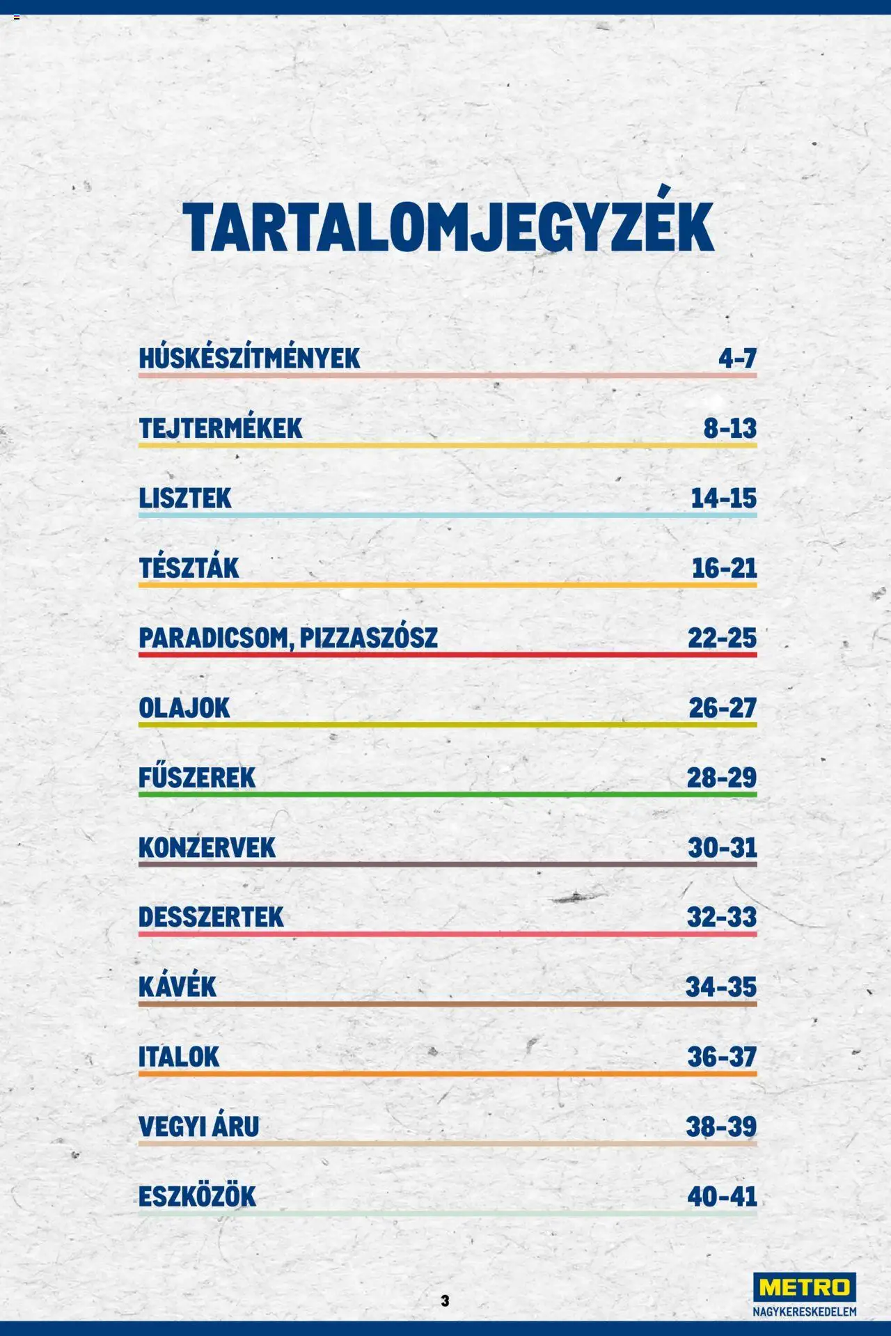 Metro akciós ujság - amely érvényes a következő dátumtól: 02.11.2023 | Oldal: 3 | Termékek: Desszertek, Fűszerek