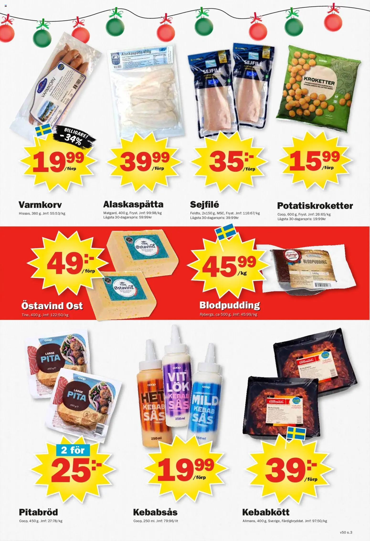 Pekås reklamblad aktuell från 08.12.2025 | Sida: 3 | Produkter: Varmkorv, Pitabröd, Kebabsås, Ost