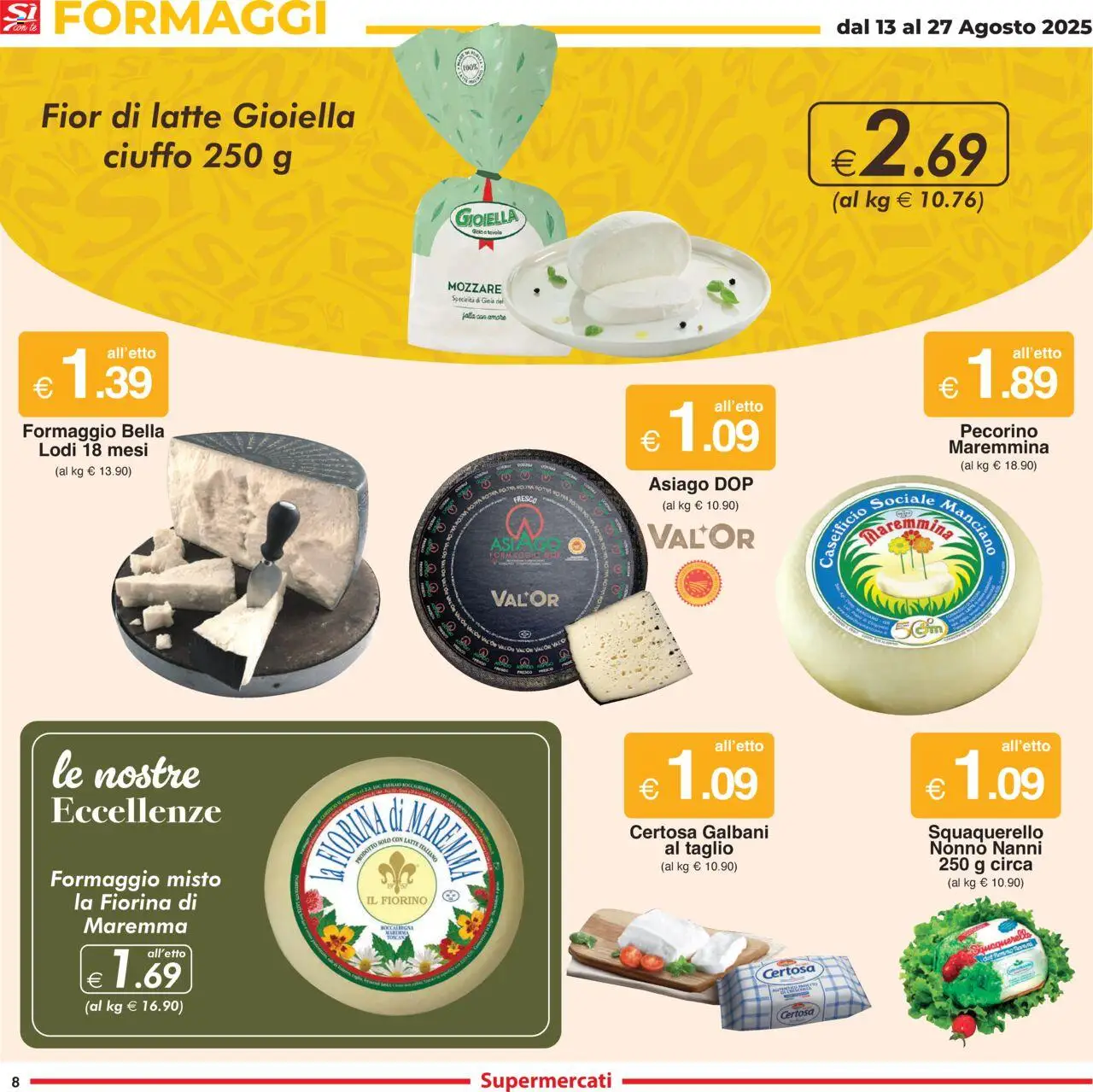 Volantino Sì con Te del 13.08.2025 | Pagina: 8 | Prodotti: Latte, Formaggio, Pecorino