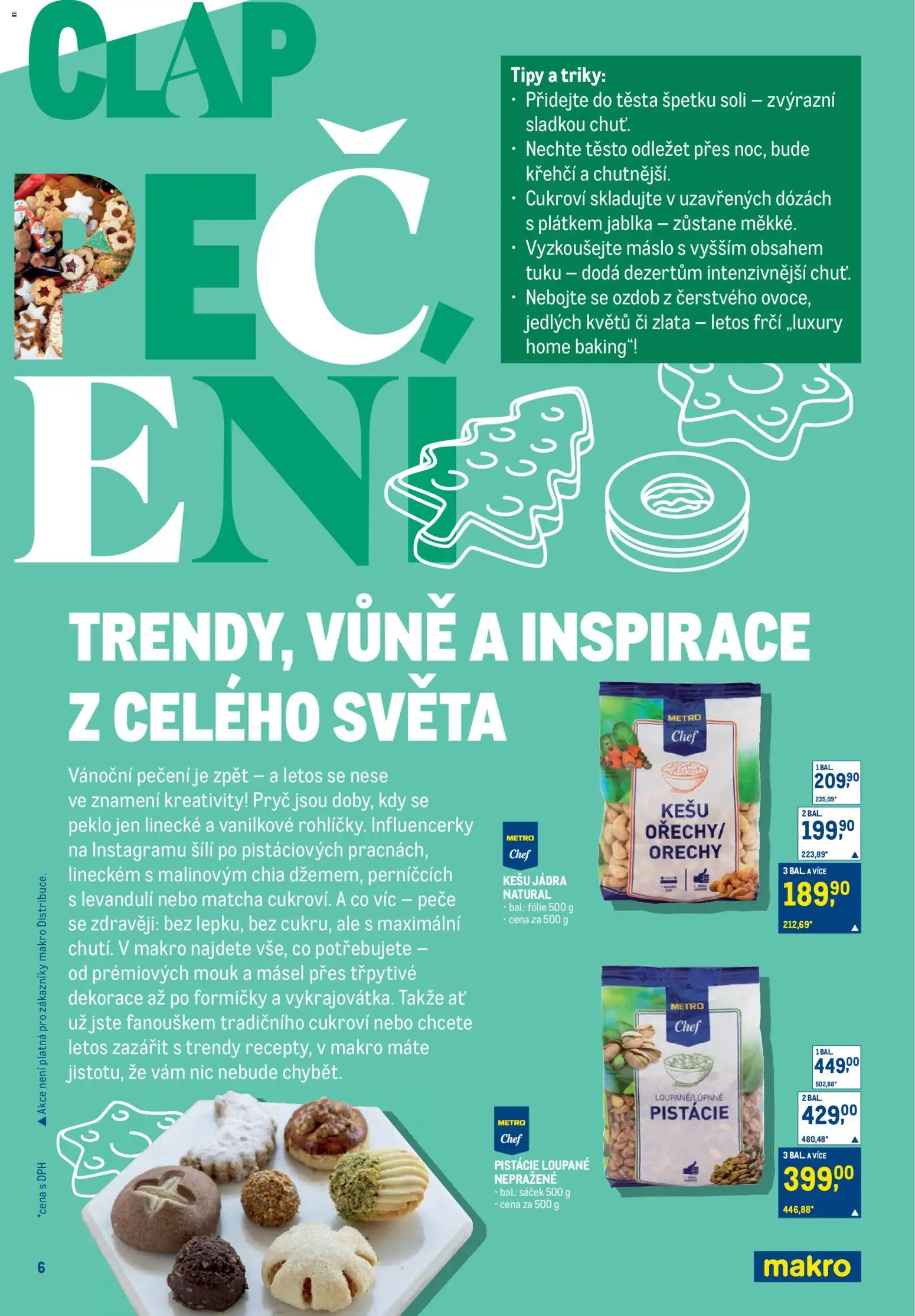 Makro leták - Pro milovníky jídla od 19.11.2025 | Strana: 6 | Produkty: Ořechy, Matcha, Cukroví, Těsto