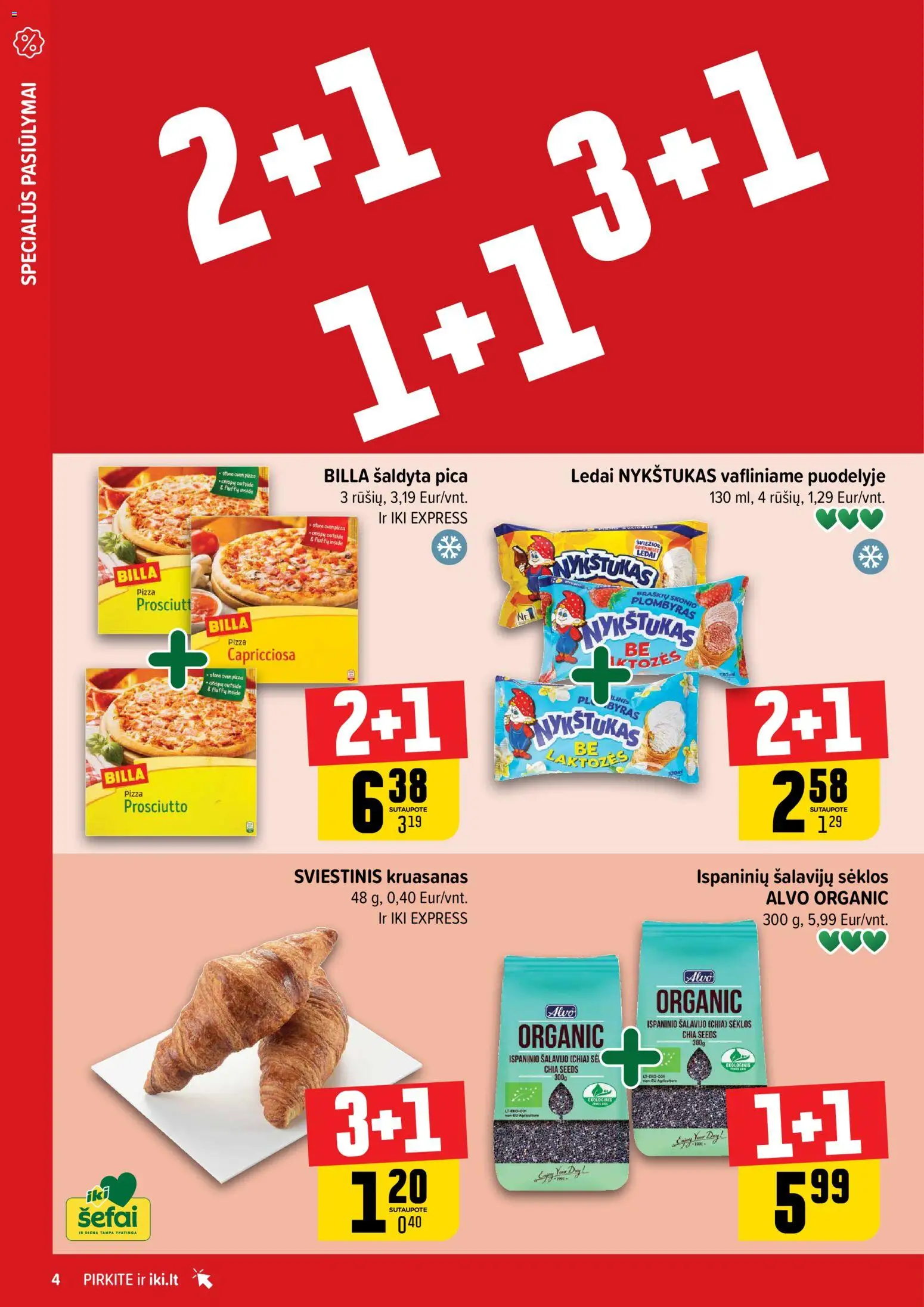 IKI akcijos nuo 09.03.2026 | Puslapis: 4 | Prekių: Ledai, Sėklos, Plombyras, Pica