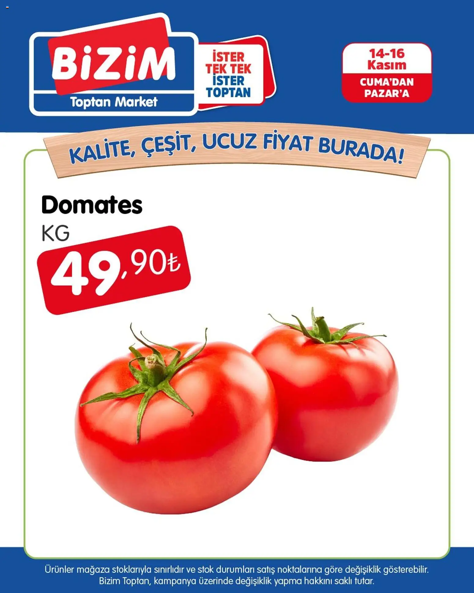 Bizim Toptan Meyve Sebze - 14.11.2025 tarihinden itibaren geçerlidir | Sayfa: 6 | Ürünler: Domates