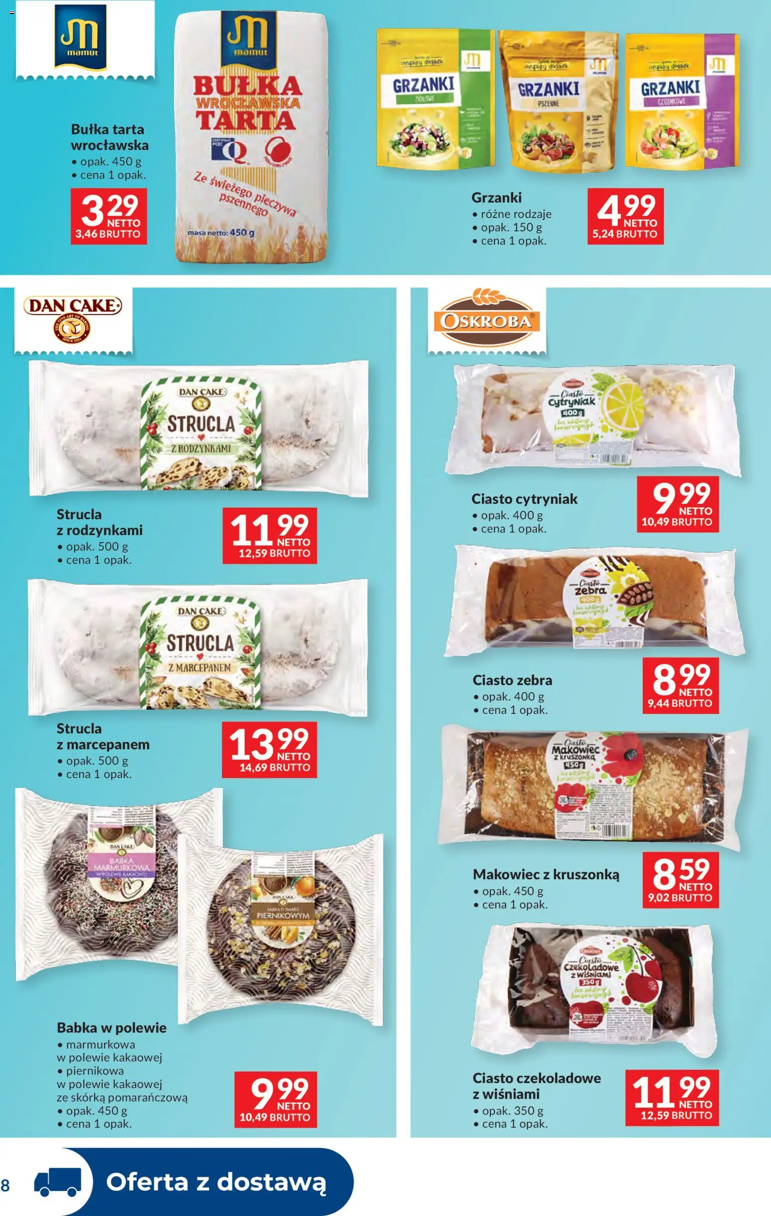 Makro Gazetka - Dystrybucja do sklepów od 25.11.2025 | Strona: 8 | Produkty: Skórka pomarańczowa, Ciasto, Bułka tarta, Ciasto czekoladowe