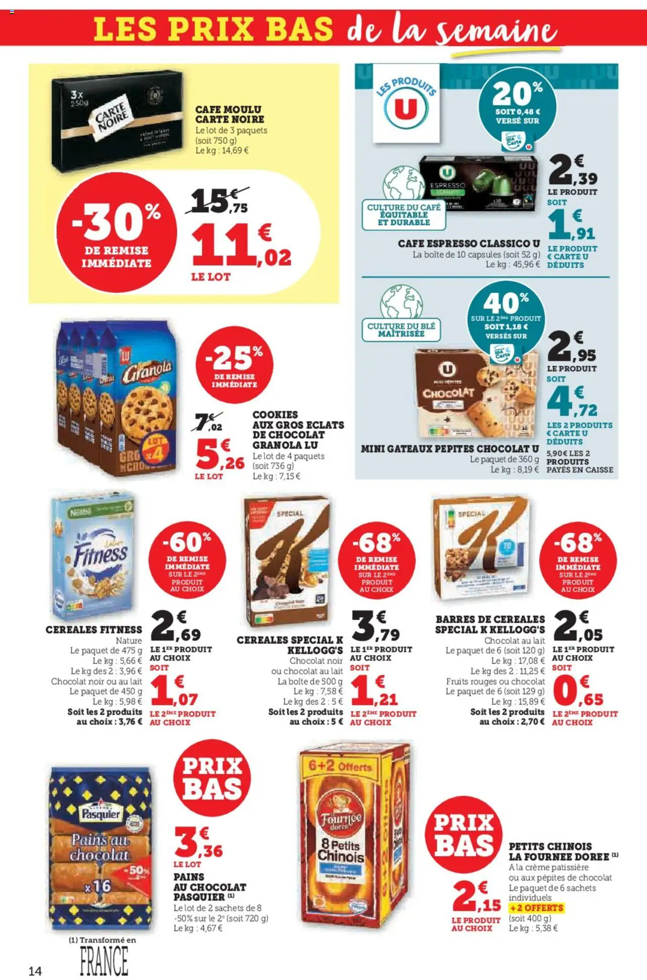  | Page: 14 | Produits: Pépites de chocolat, Cafe moulu carte noire, Chocolat, Crème