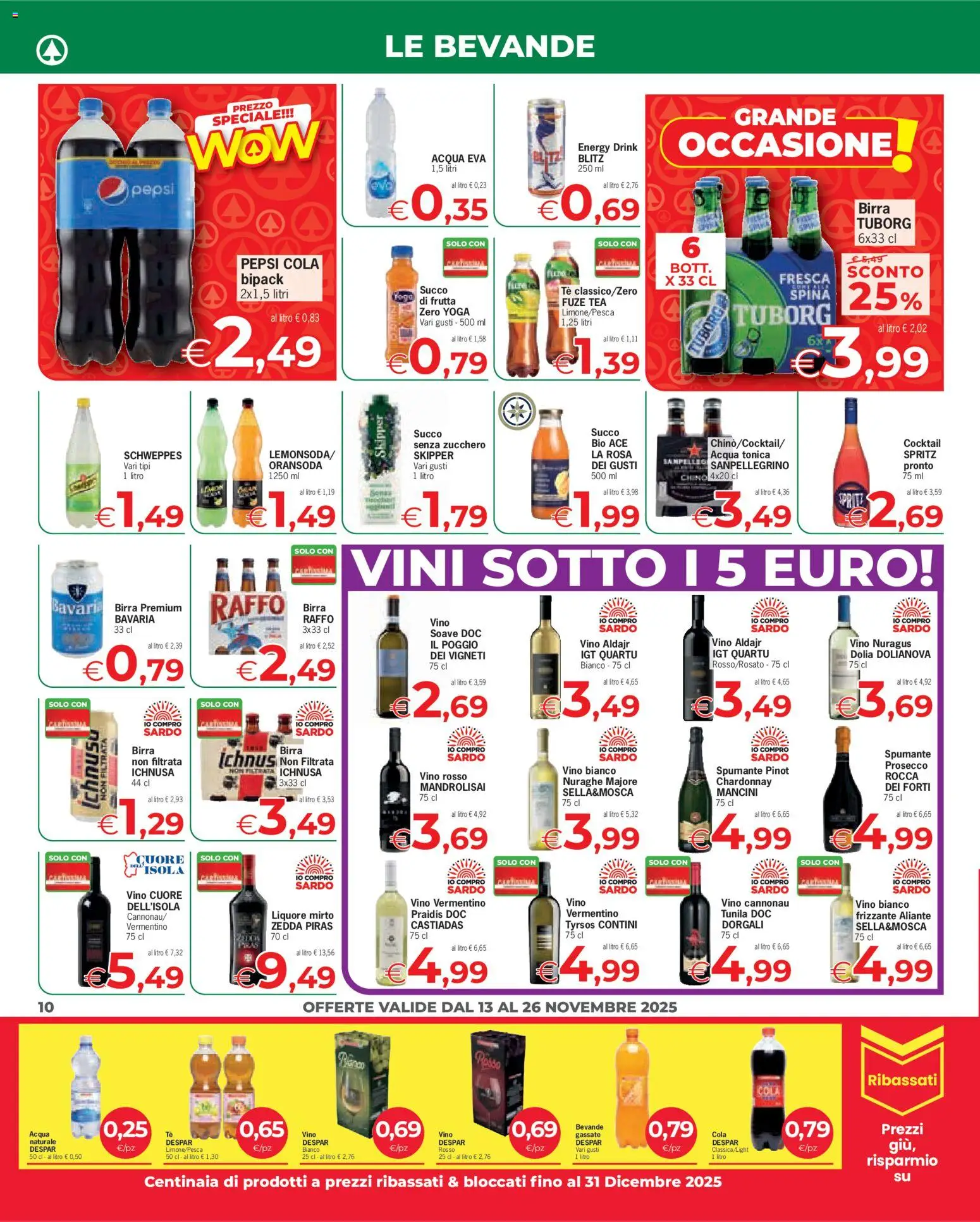 Volantino Despar del 13.11.2025 | Pagina: 10 | Prodotti: Spumante, Liquore, Pepsi, Vino rosso