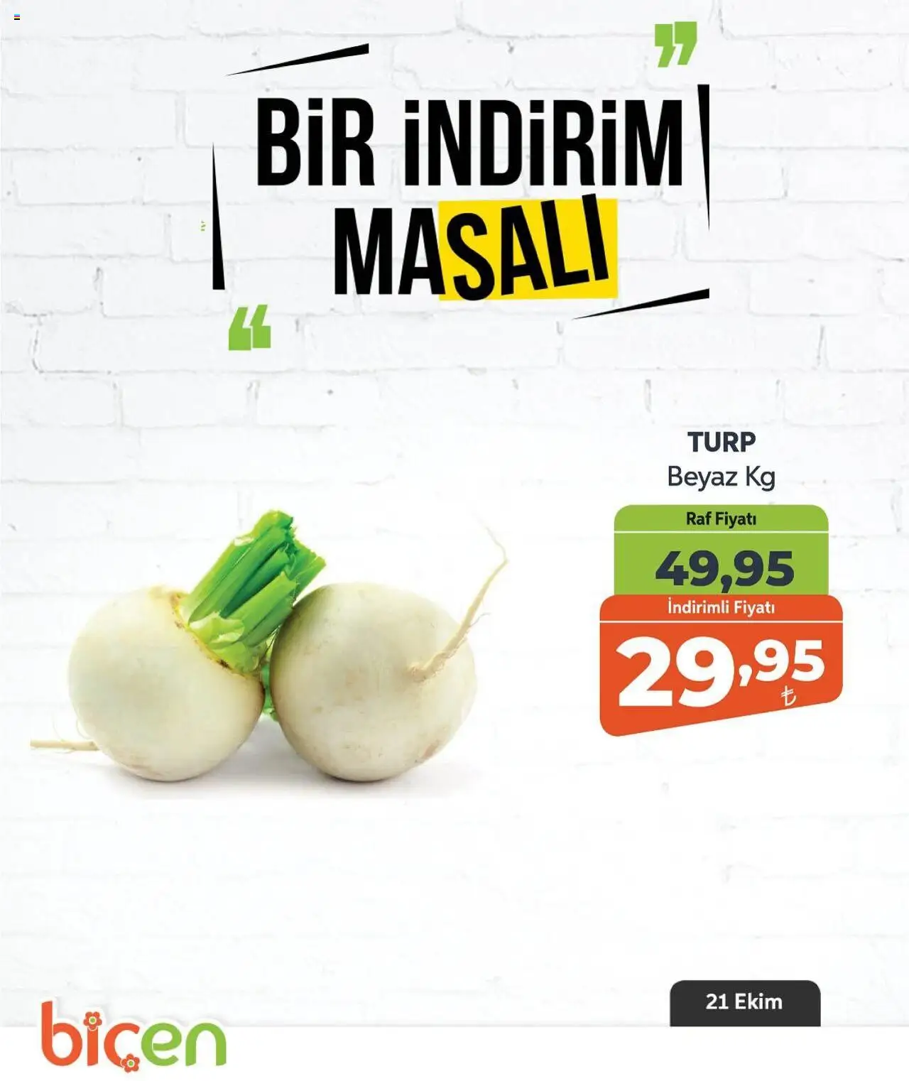 Biçen Market Bir İndirim MaSalı - 21.10.2025 tarihinden itibaren geçerlidir | Sayfa: 13 | Ürünler: Raf, Turp