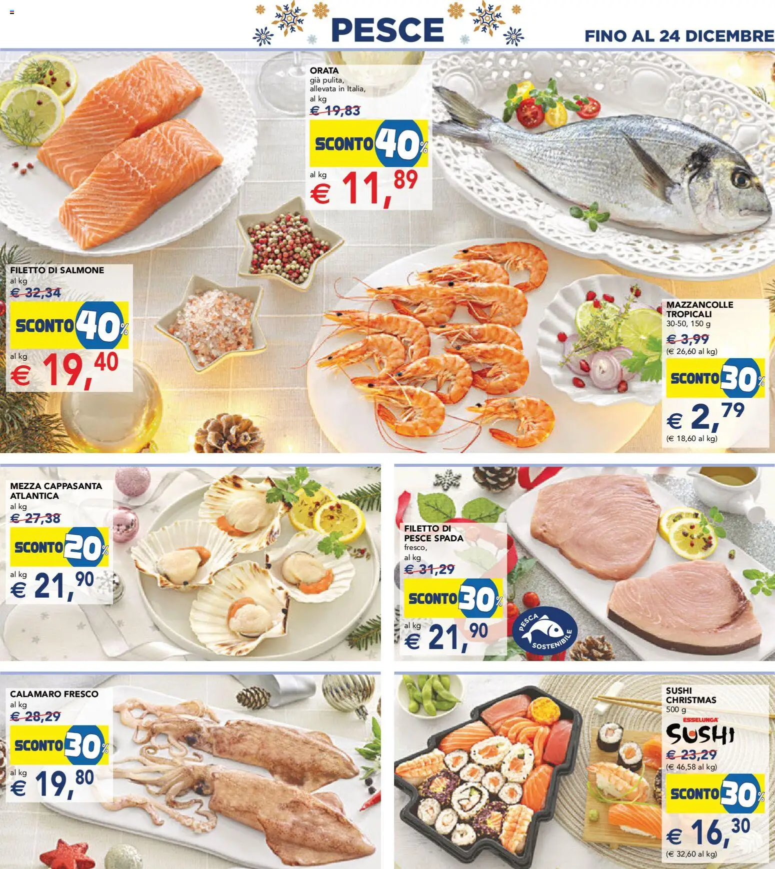Volantino Esselunga S del 11.12.2025 | Pagina: 4 | Prodotti: Pesce, Mazzancolle, Orata, Pesca