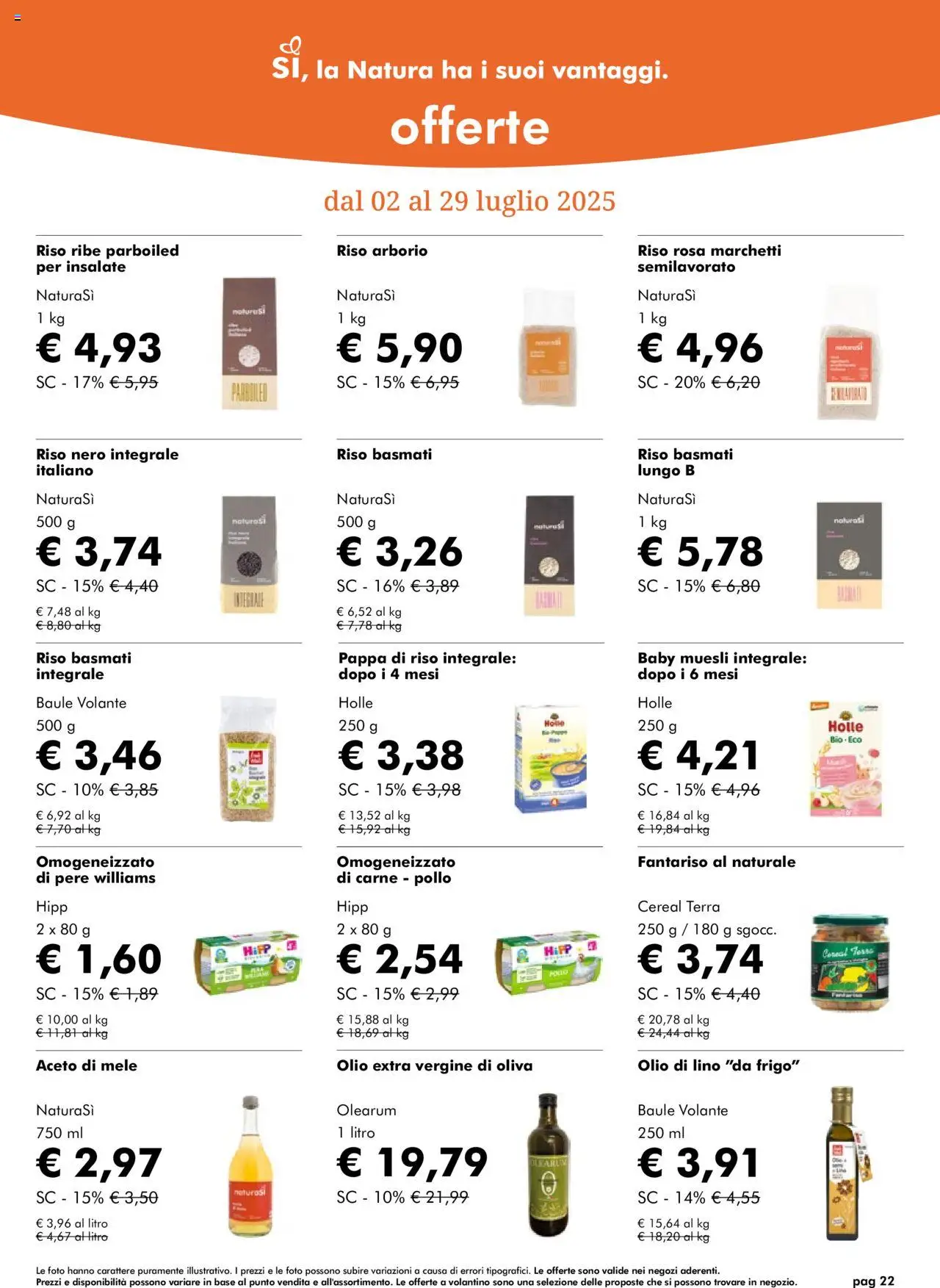 Volantino Natura Sì del 02.07.2025 | Pagina: 22 | Prodotti: Muesli, Aceto di mele, Olio, Baule