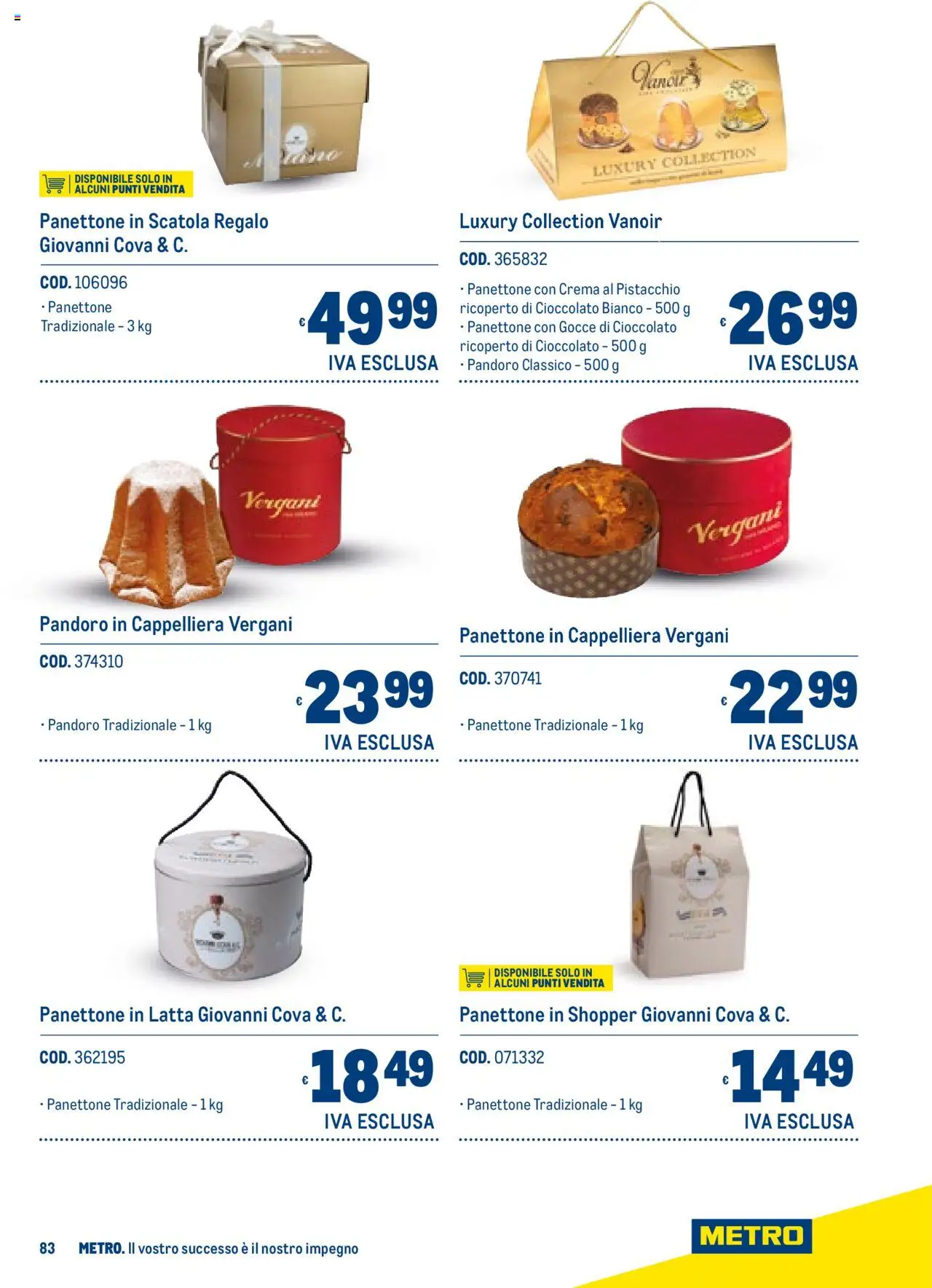 Volantino Metro del 06.11.2025 | Pagina: 83 | Prodotti: Cioccolato, Pandoro, Panettone, Scatola