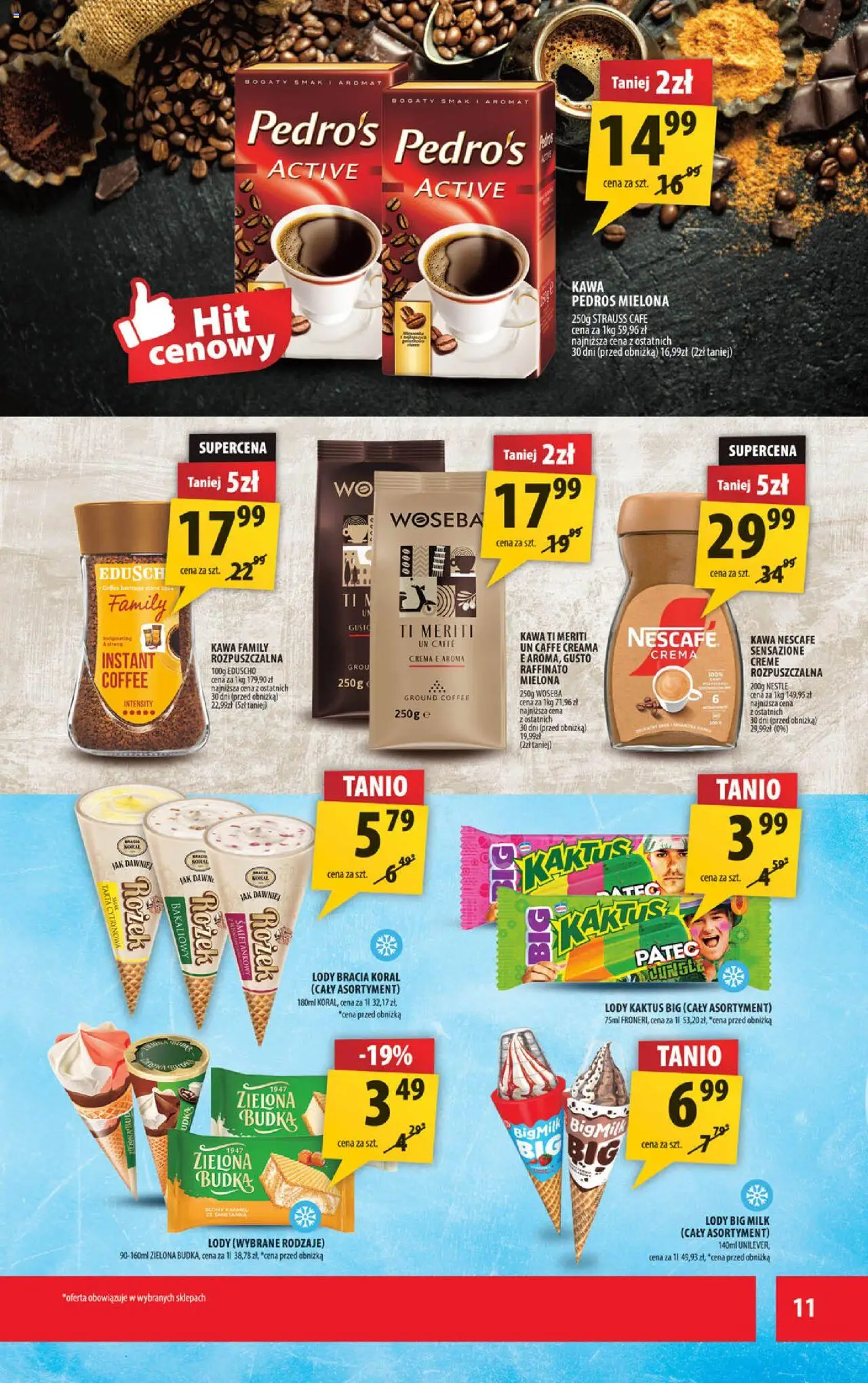 Arhelan Gazetka od 11.08.2025 | Strona: 11 | Produkty: Big Milk, Kawa, Lody Kaktus, Lody