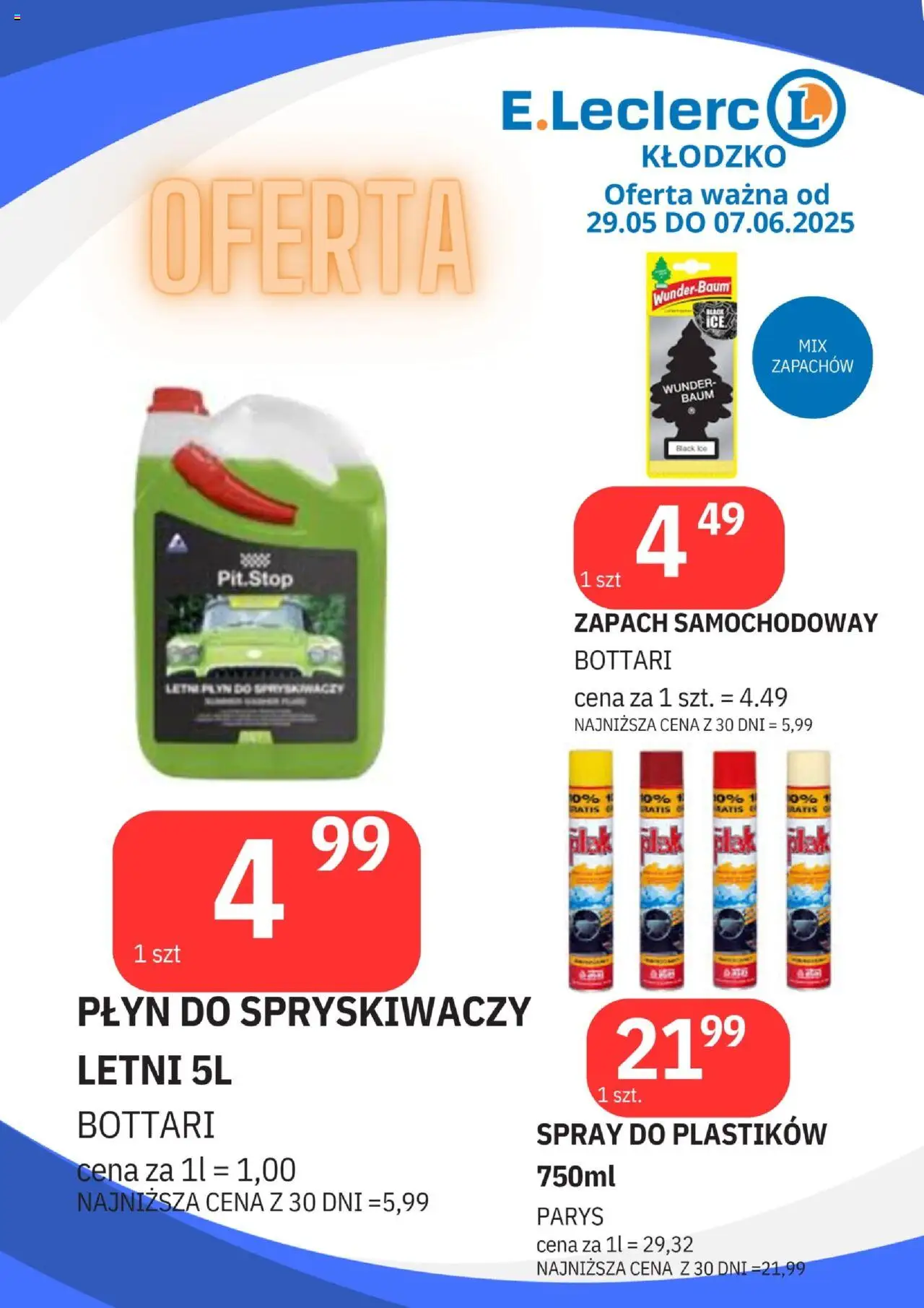 E.Leclerc Gazetka - Kłodzko od 29.05.2025 | Strona: 17 | Produkty: Płyn do spryskiwaczy letni, Płyn do spryskiwaczy, Zapach