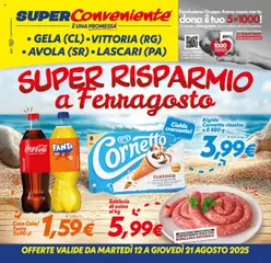 Anteprima del volantino SuperConveniente Gela/Vittoria/Avola/Lascari catalogo valido a partire dal 12.08.2025