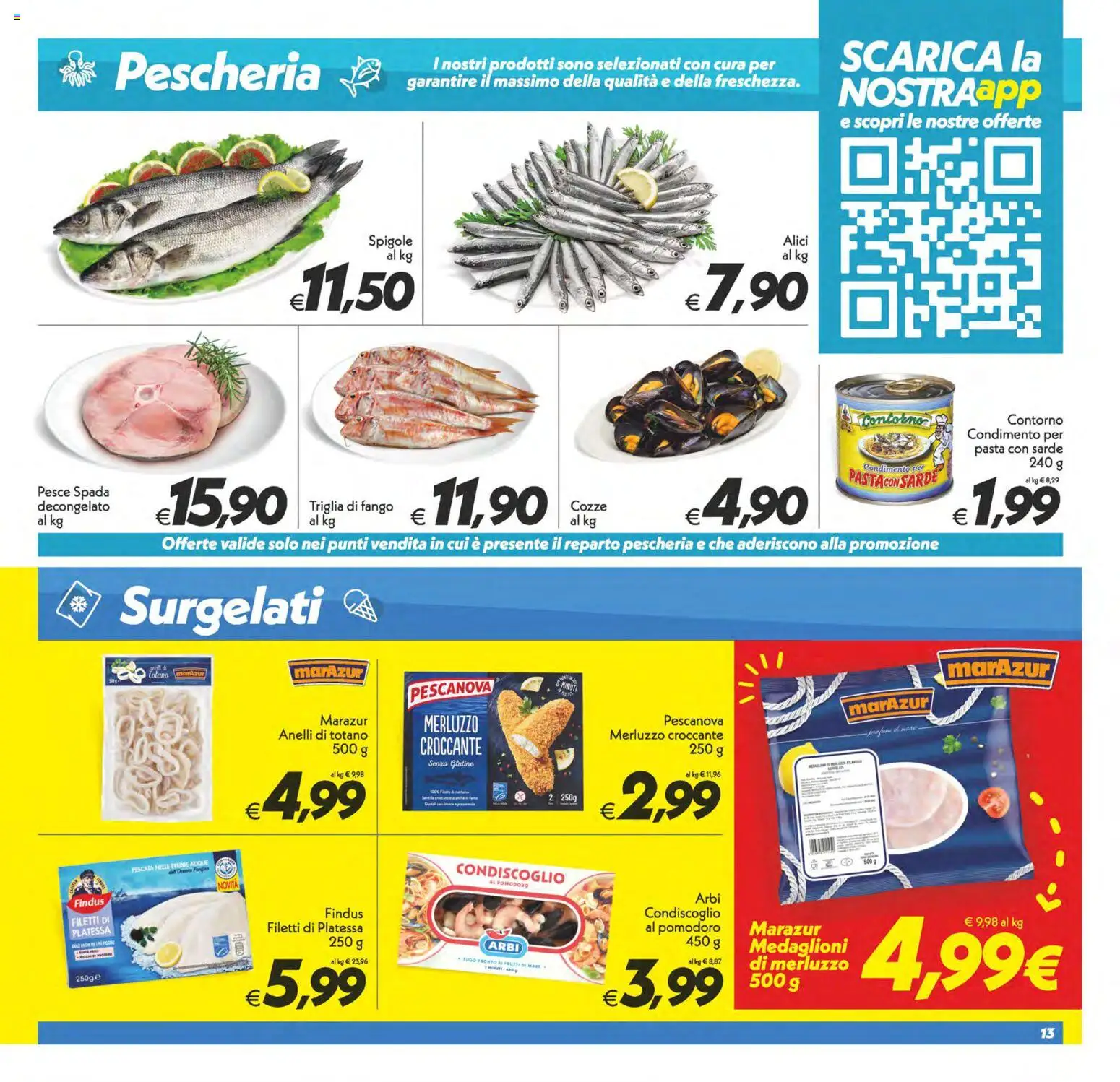 Volantino SuperConveniente del 28.04.2026 | Pagina: 13 | Prodotti: Merluzzo, Cozze, Pesce spada, Alici