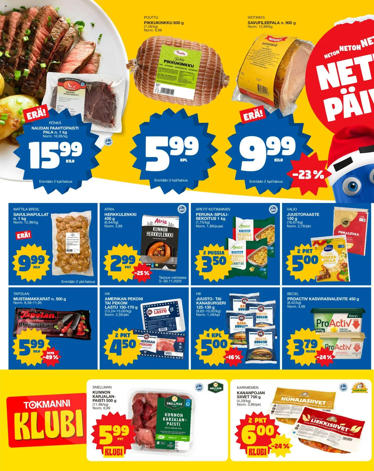 Tokmanni - EUROSPAR – voimassa 20.11.2025 alkaen | Sivu: 2 | Tuotteet: Juustoraaste, Pekoni, Juusto, Peruna