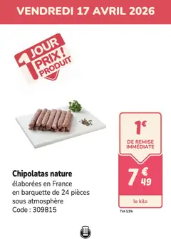 Promocash - Prévisualisation de Promocash PROMO chipolatas valide à partir de 17.04.2026