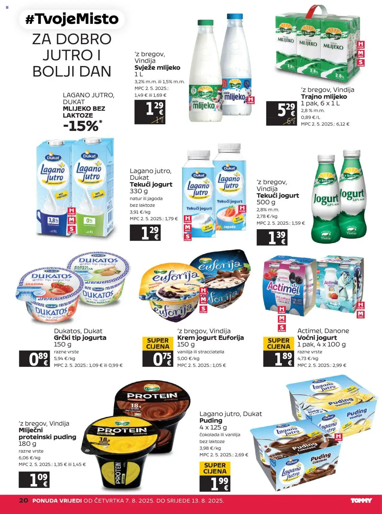 Tommy katalog | vrijedi od 07.08.2025 | Stranica: 20 | Proizvodi: Jogurt, Voćni jogurt, Puding, Badem