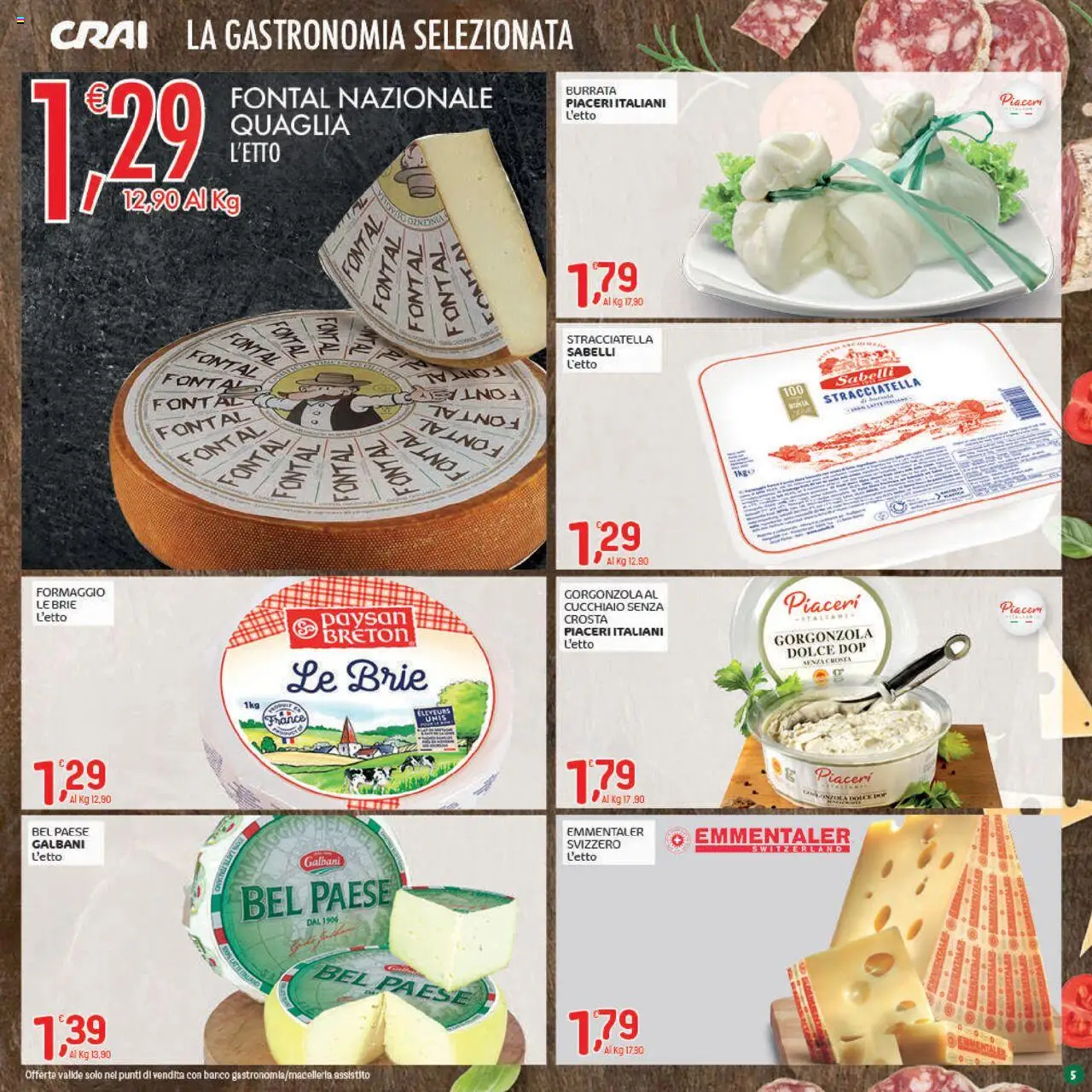Volantino CRAI del 16.10.2025 | Pagina: 5 | Prodotti: Formaggio, Gorgonzola, Burrata, Stracciatella