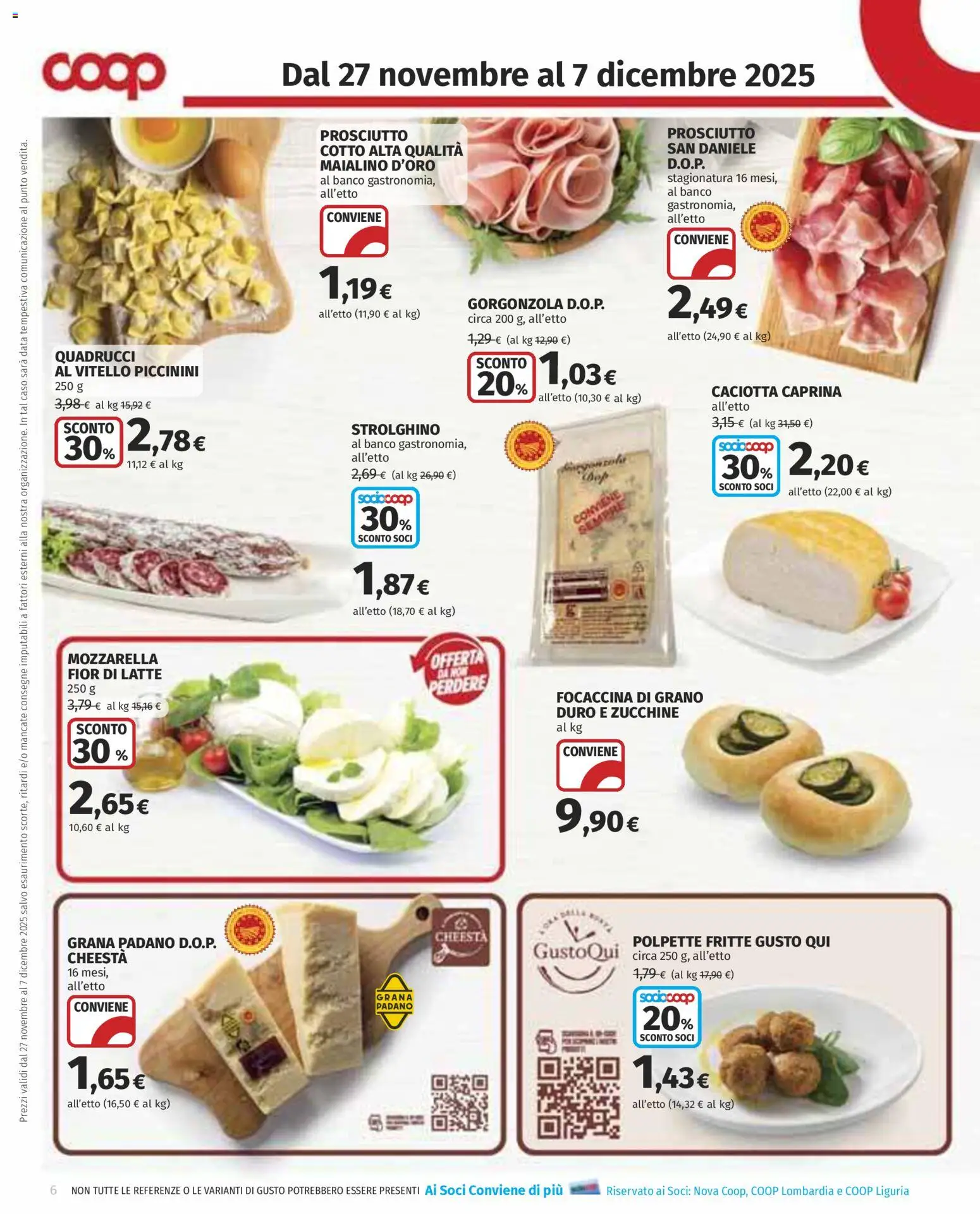 Volantino COOP del 27.11.2025 | Pagina: 6 | Prodotti: Prosciutto Cotto, Data, Vitello, Gorgonzola