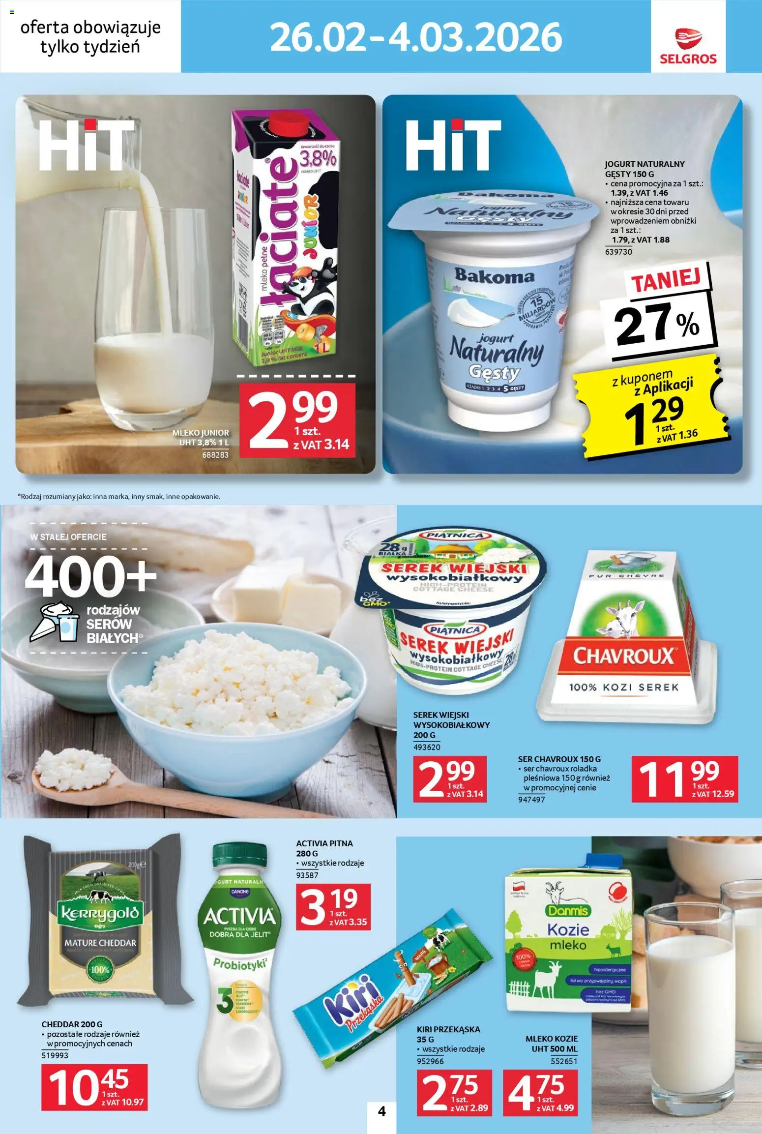 Selgros cash&carry Gazetka - Jeszcze więcej super promocji od 26.02.2026 | Strona: 4 | Produkty: Jogurt naturalny, Mleko, Serek wiejski wysokobiałkowy, Cheddar
