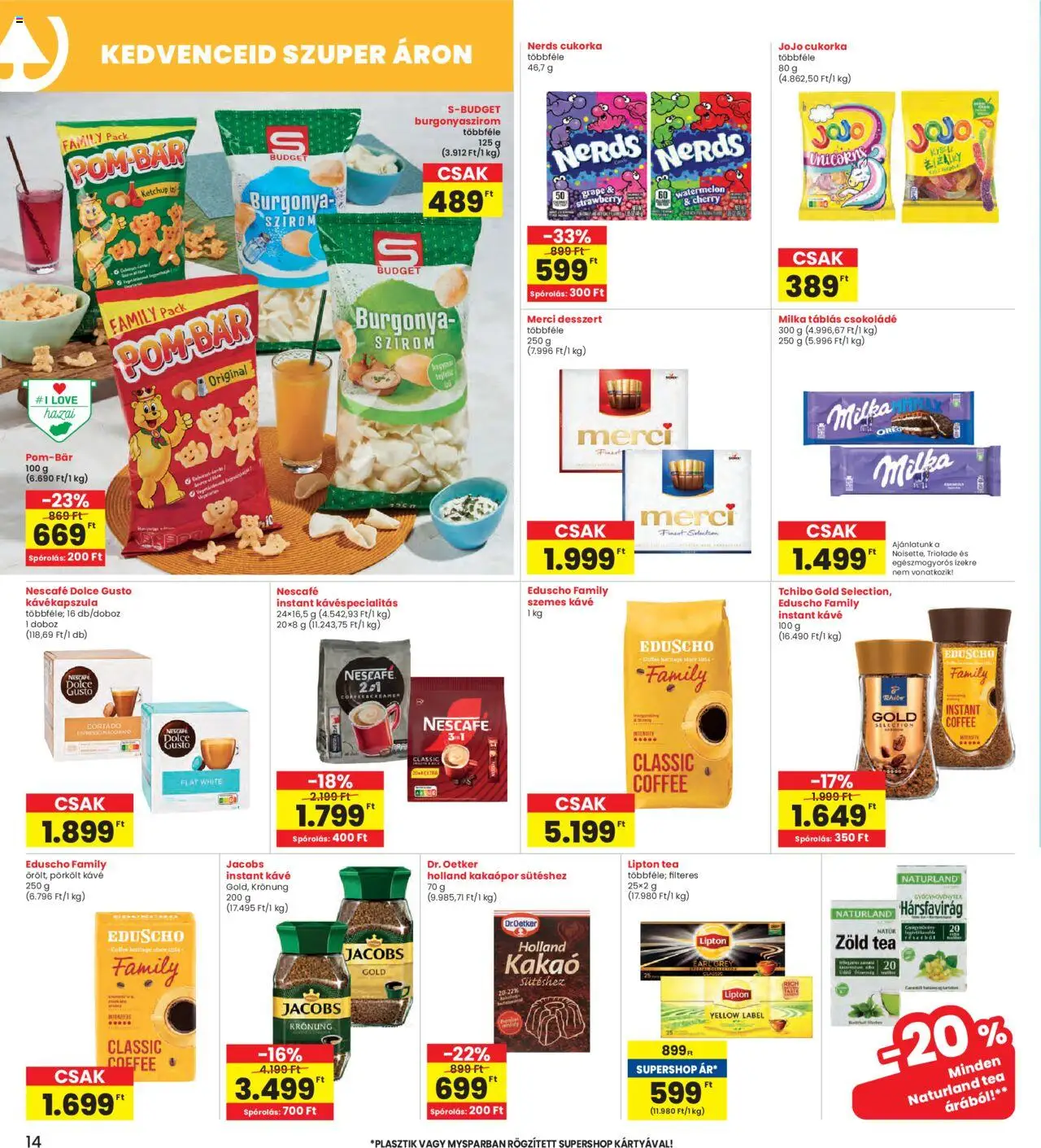Interspar akciós ujság - amely érvényes a következő dátumtól: 16.10.2025 | Oldal: 14 | Termékek: Burgonya, Létra, Kávé, Kakaópor