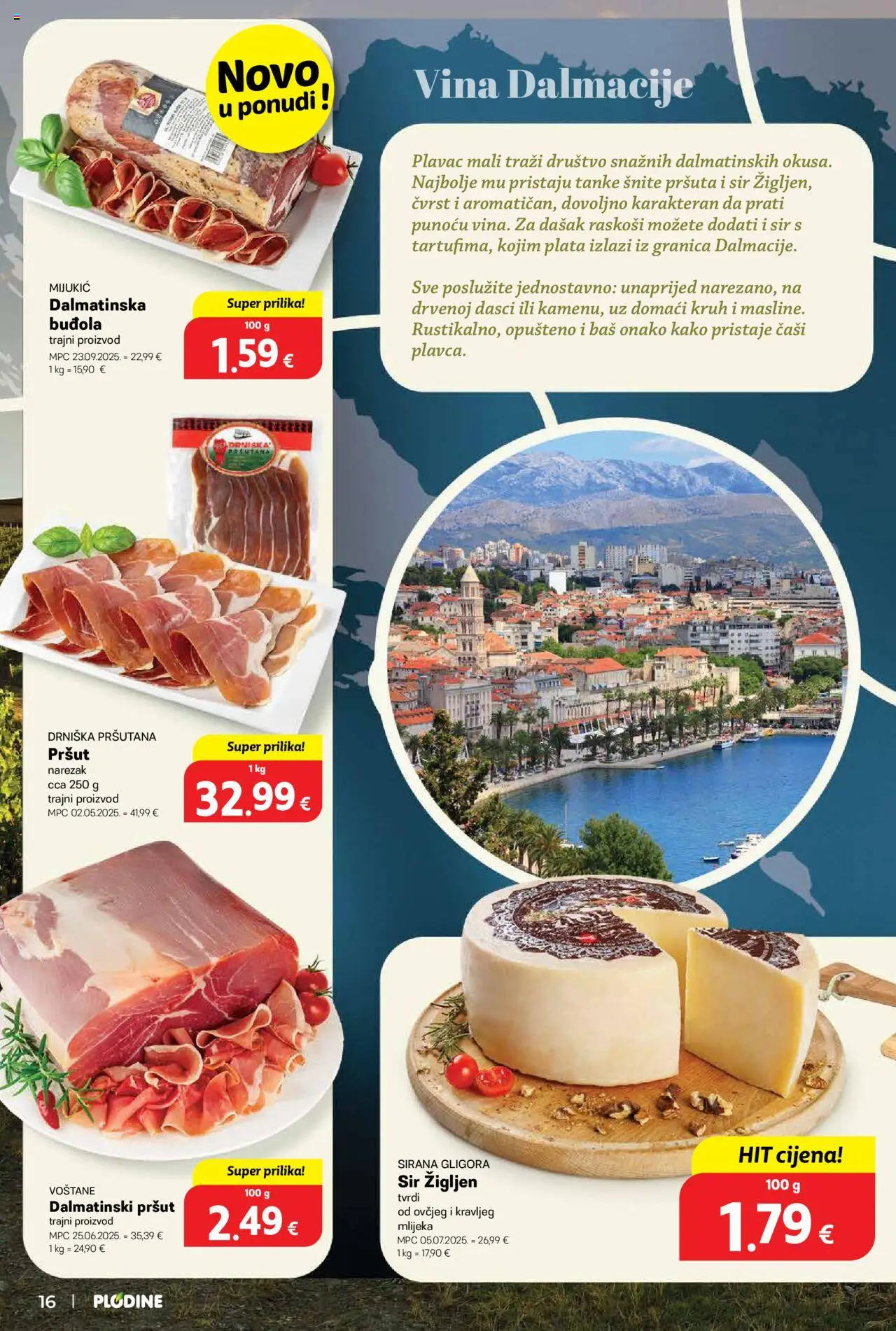 Plodine katalog | vrijedi od 01.10.2025 | Stranica: 16 | Proizvodi: Sir, Kruh, Narezak, Buđola