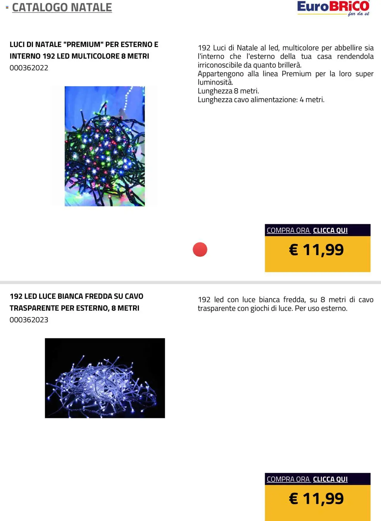 Volantino Eurobrico del 23.07.2025 | Pagina: 18 | Prodotti: Cavo